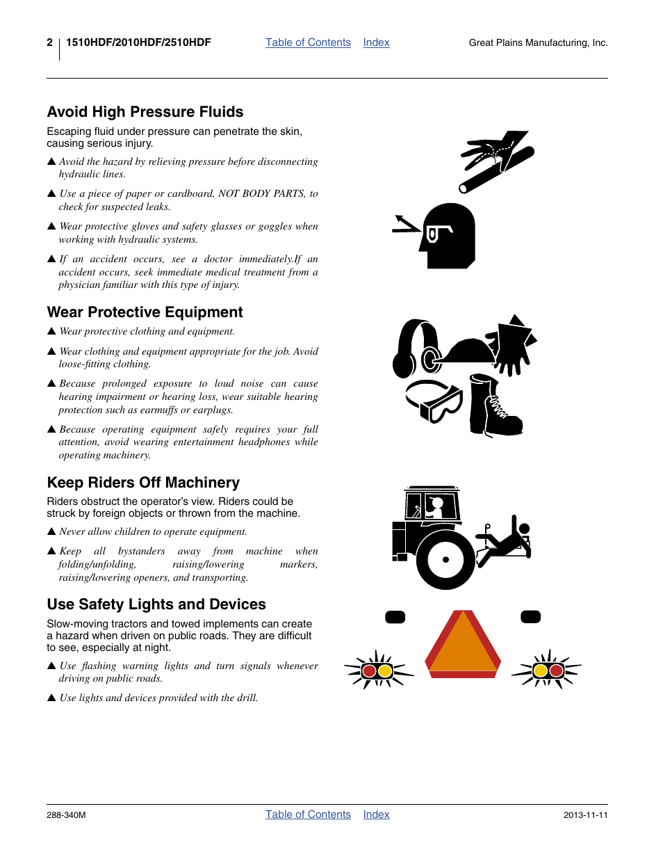 Avoid high pressure fluids, Wear protective equipment, Keep riders off machinery | Use safety lights and devices | Great Plains 2510HDF Operator Manual User Manual | Page 6 / 82