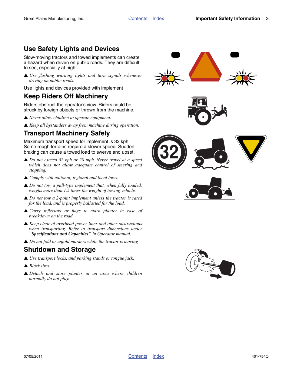 Use safety lights and devices, Keep riders off machinery, Transport machinery safely | Shutdown and storage | Great Plains YP625PD Predelivery Manual User Manual | Page 7 / 114