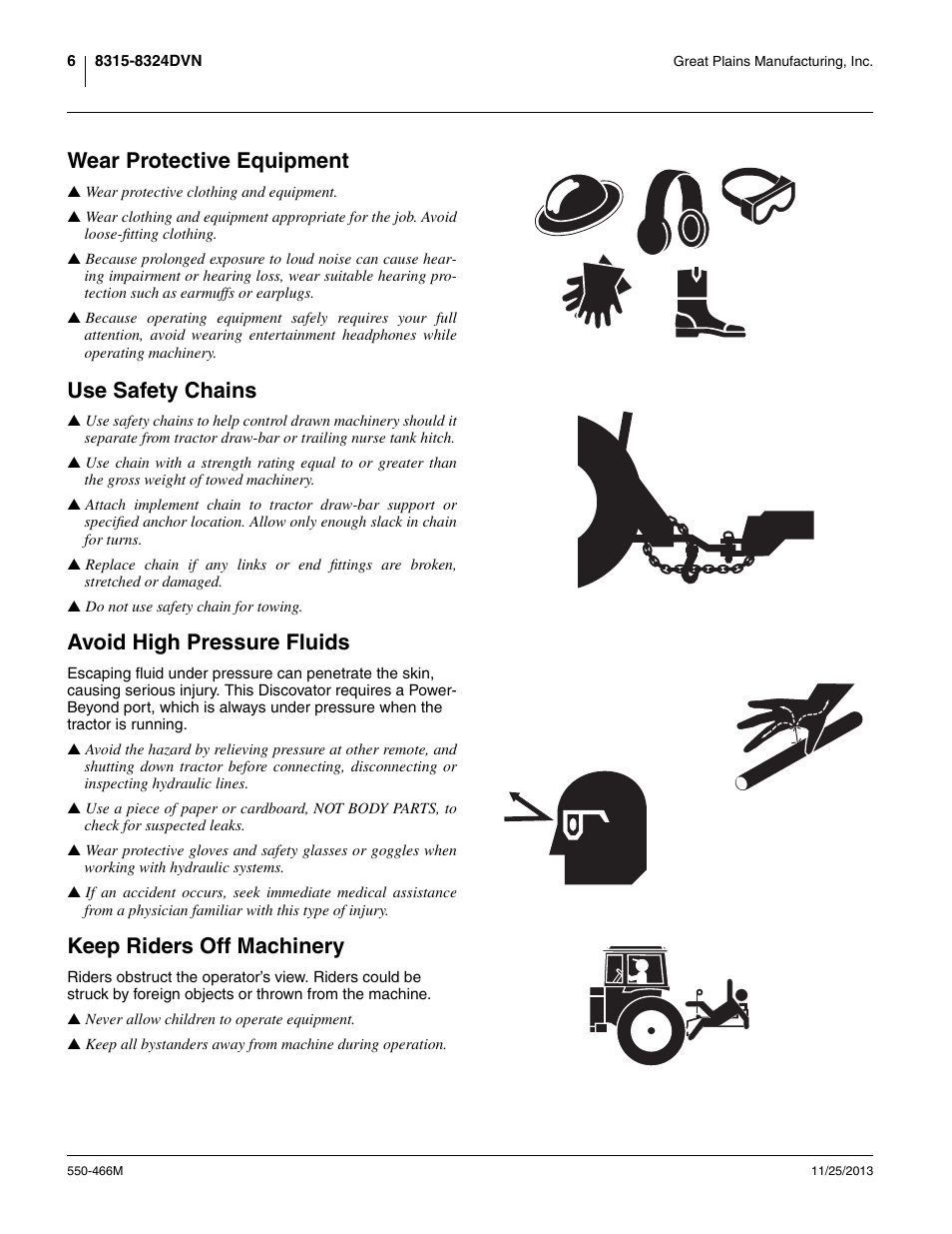 Wear protective equipment, Use safety chains, Avoid high pressure fluids | Keep riders off machinery | Great Plains DVN8324 Operator Manual User Manual | Page 10 / 78