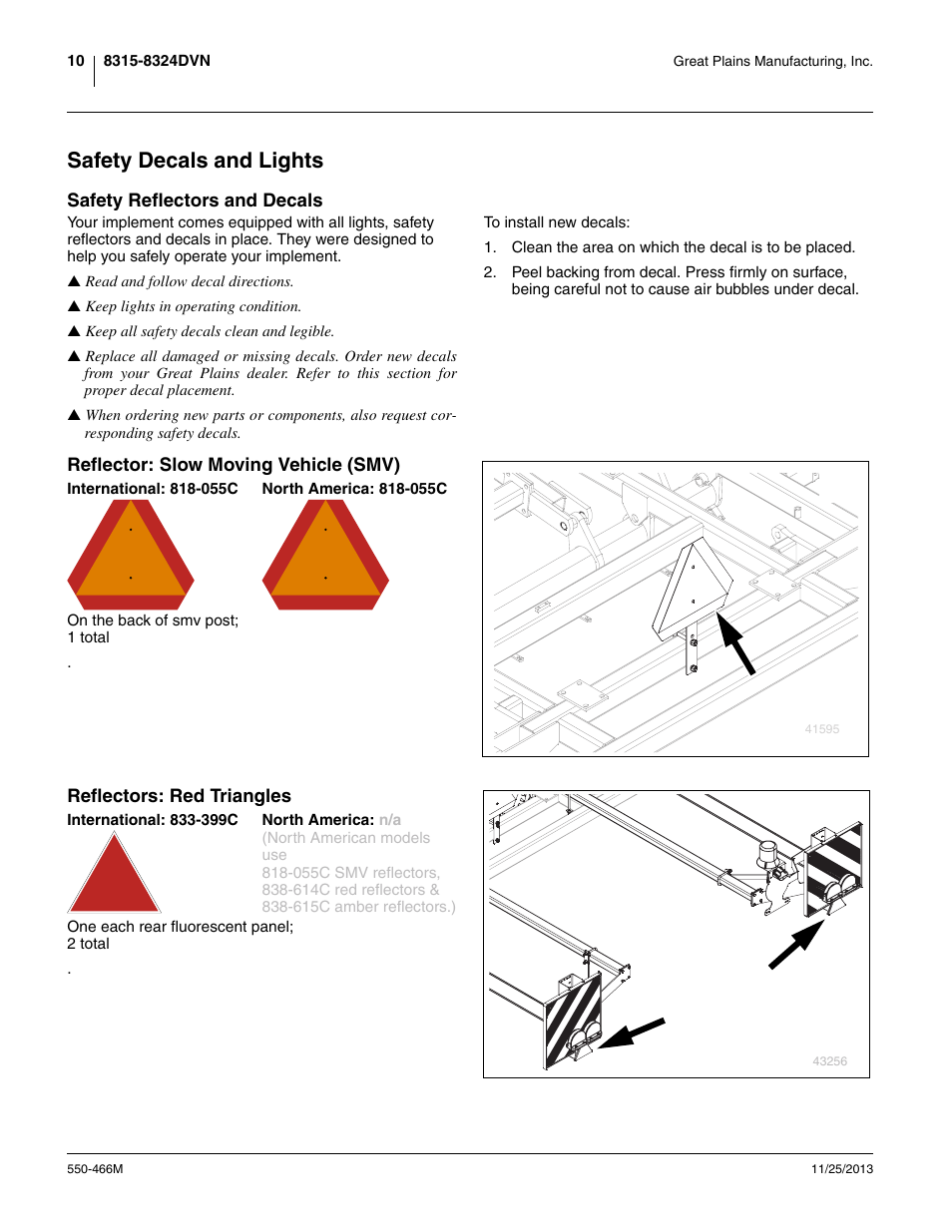 Safety decals and lights, Safety reflectors and decals, Reflector: slow moving vehicle (smv) | International: 818-055c, North america: 818-055c, Reflectors: red triangles, International: 833-399c, North america: n/a | Great Plains DVN8324 Operator Manual User Manual | Page 14 / 78