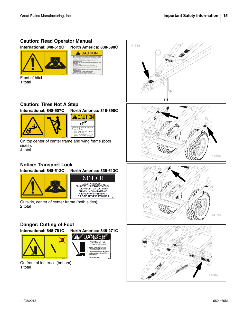 Caution: read operator manual, Caution: tires not a step, International: 848-507c | North america: 818-398c, Notice: transport lock, International: 848-512c, North america: 838-613c, Danger: cutting of foot, International: 848-781c, North america: 848-271c | Great Plains DVN8324 Operator Manual User Manual | Page 19 / 78