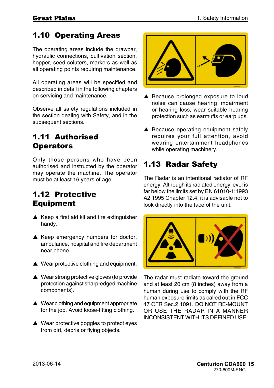 10 operating areas, 11 authorised operators, 12 protective equipment | 13 radar safety | Great Plains CDA600 Operator Manual User Manual | Page 17 / 92