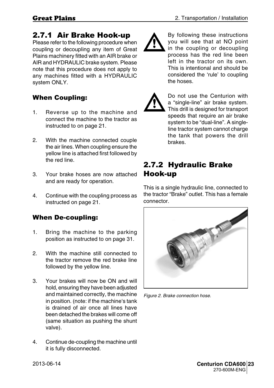 2 hydraulic brake hook-up, 1 air brake hook-up | Great Plains CDA600 Operator Manual User Manual | Page 25 / 92