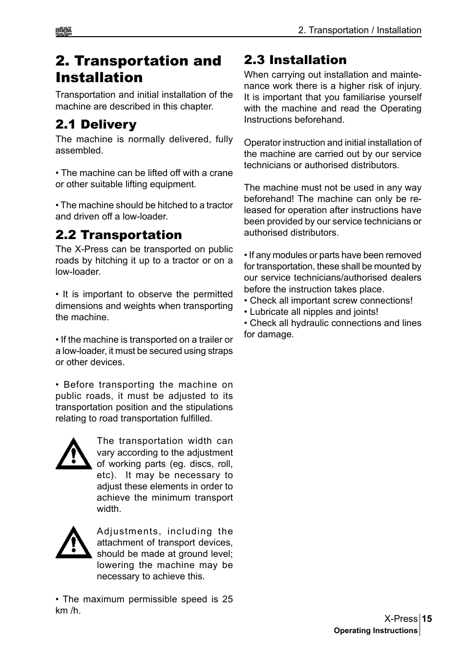 Transportation and installation, 3 installation, 1 delivery | 2 transportation | Great Plains P17897B Operator Manual User Manual | Page 15 / 176