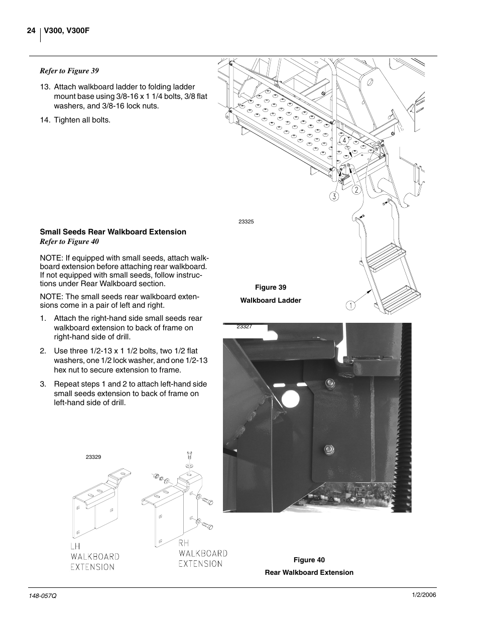 Small seeds rear walkboard extension | Great Plains V-300F Predelivery Manual User Manual | Page 26 / 40