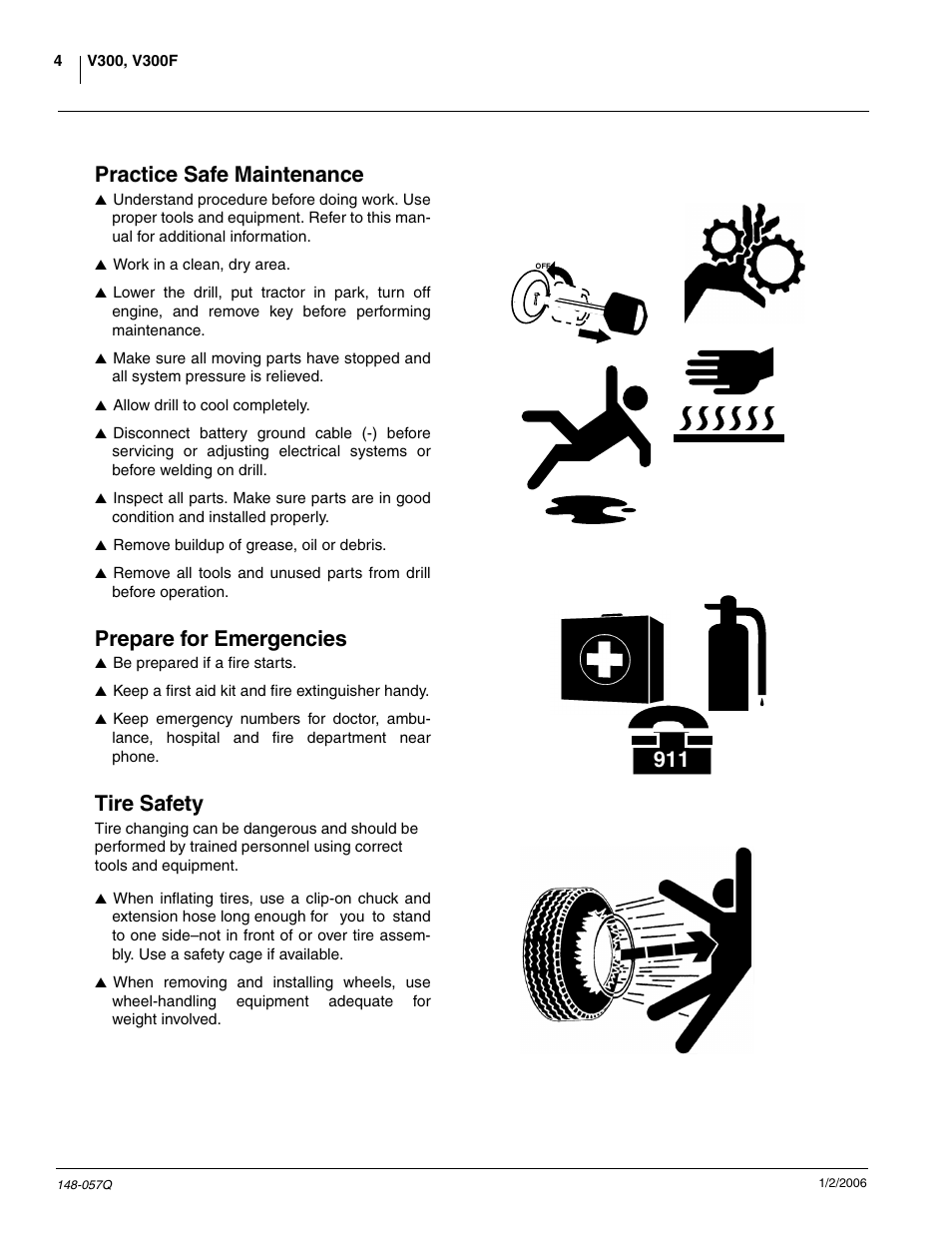 Practice safe maintenance, Prepare for emergencies, Tire safety | Great Plains V-300F Predelivery Manual User Manual | Page 6 / 40