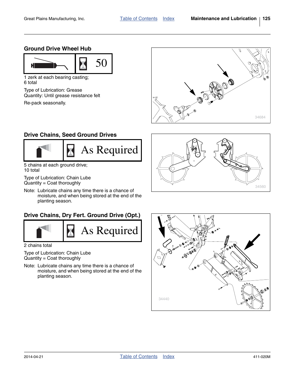 Ground drive wheel hub, Drive chains, seed ground drives, Drive chains, dry fert. ground drive (opt.) | As required | Great Plains 1625AHL Operator Manual User Manual | Page 129 / 176