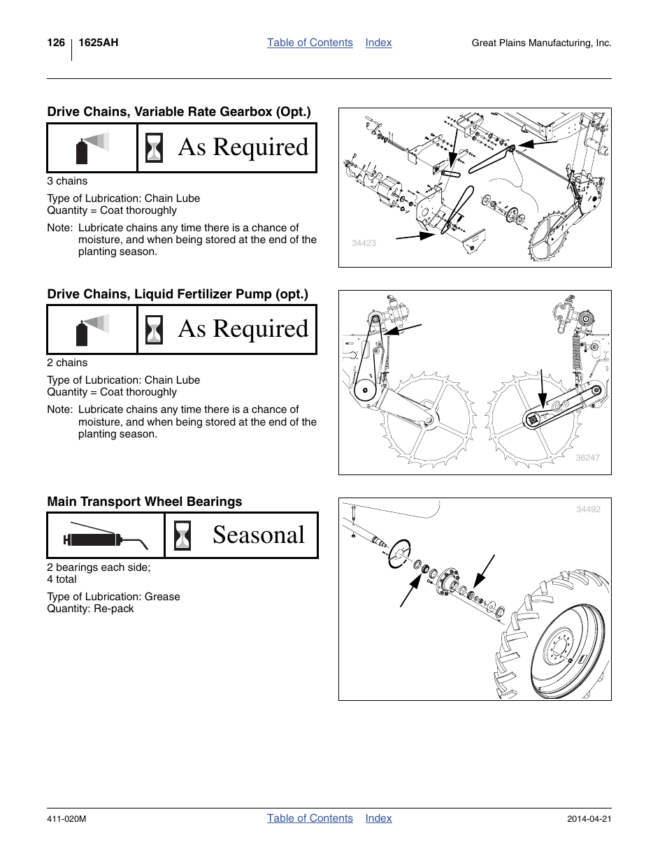 Drive chains, variable rate gearbox (opt.), Drive chains, liquid fertilizer pump (opt.), Main transport wheel bearings | As required, Seasonal | Great Plains 1625AHL Operator Manual User Manual | Page 130 / 176