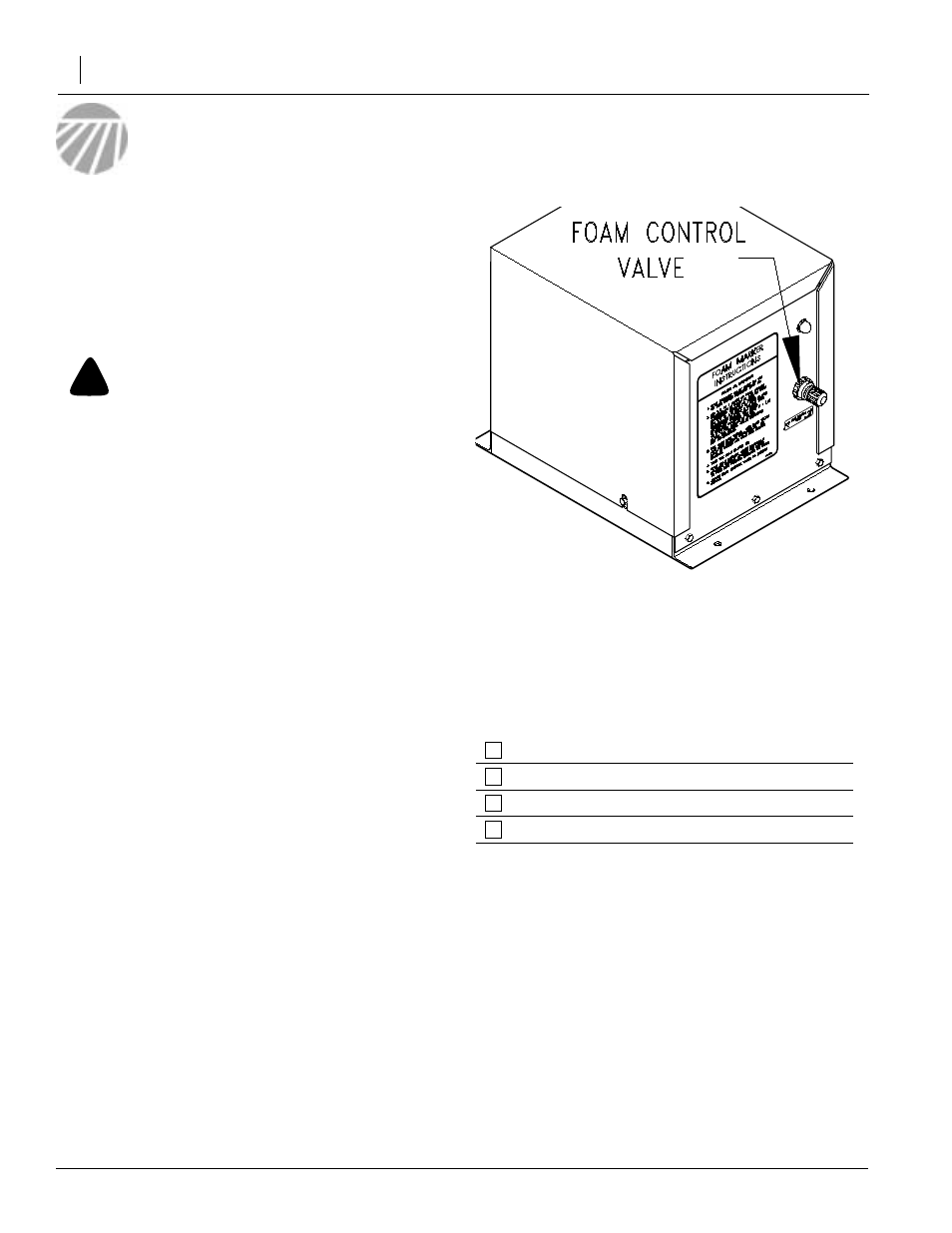 Operating instructions, Basic foam marker operating procedures, Filling foam tank | Operating the foam control valve, Operating checklist, Caution, Basic foam marker operating proce- dures, Operating checklist pre-assembly checklist | Great Plains 10 Gallon Stainless Tank Foam Marker Operator Manual User Manual | Page 16 / 21