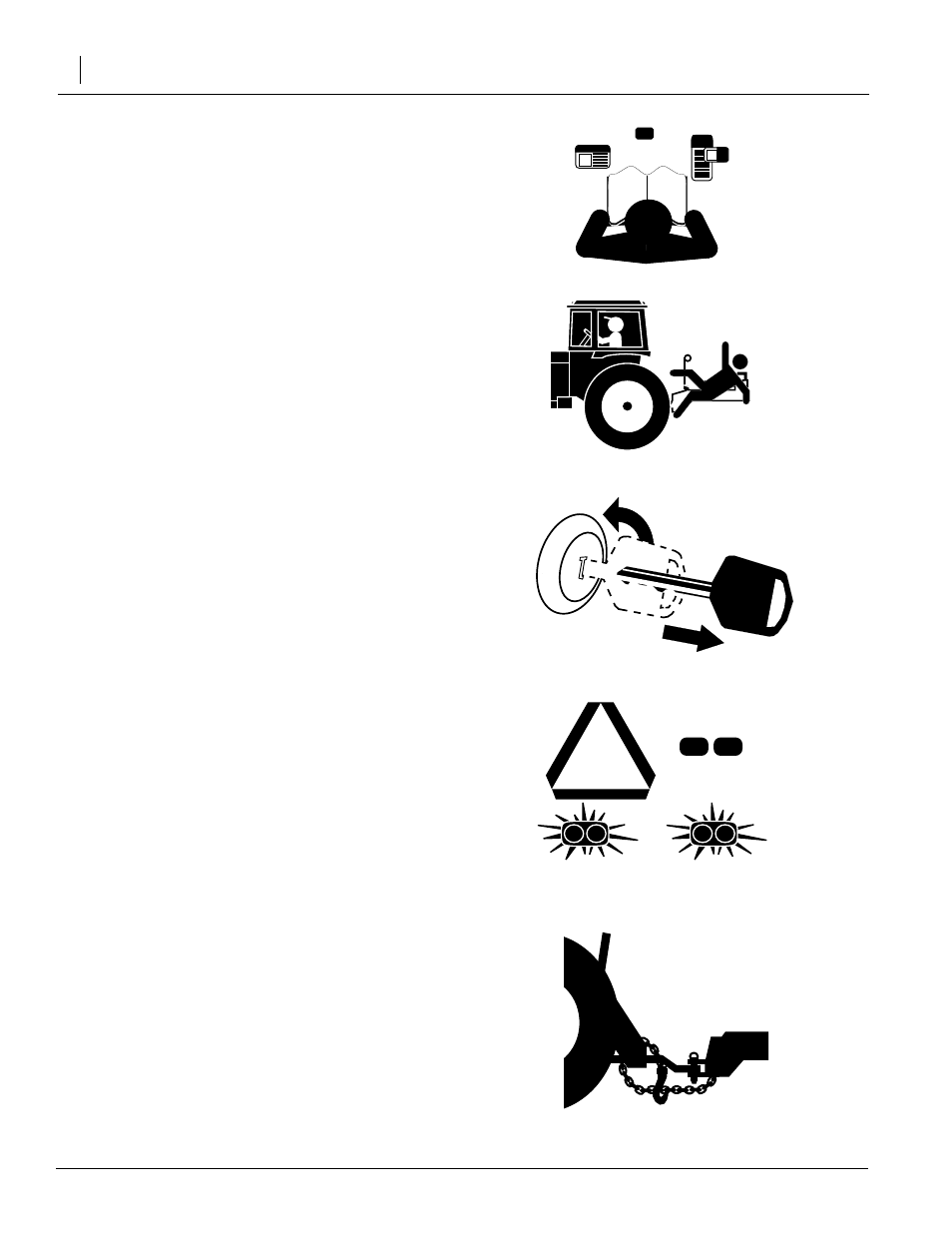 Be familiar with safety decals, Keep riders off machinery, Use safety lights and devices | Use a safety chain | Great Plains 10 Gallon Stainless Tank Foam Marker Operator Manual User Manual | Page 4 / 21