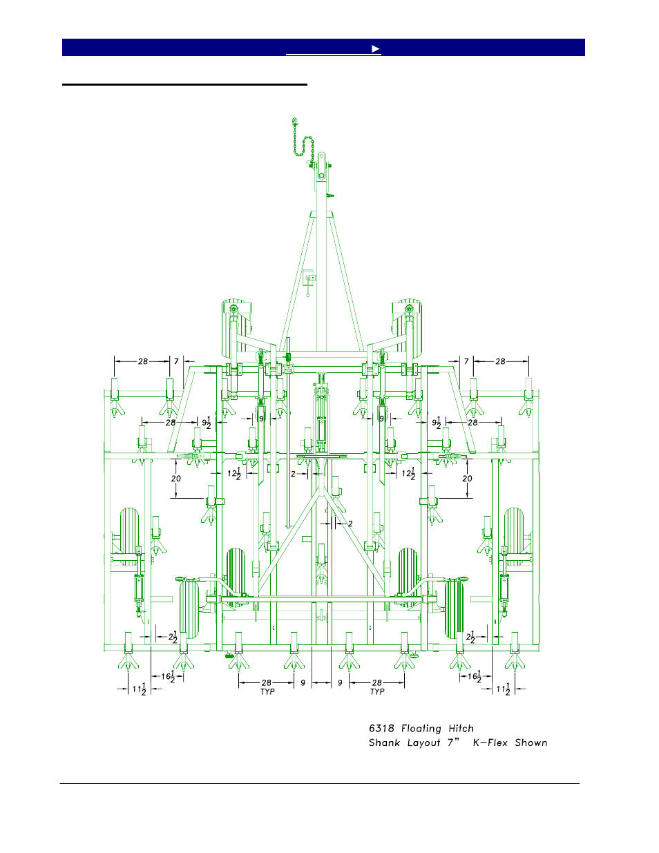 6318 shank layout, floating hitch | Great Plains 6328 Series VII Field Cultivator-Floating Hitch Operator Manual User Manual | Page 30 / 41