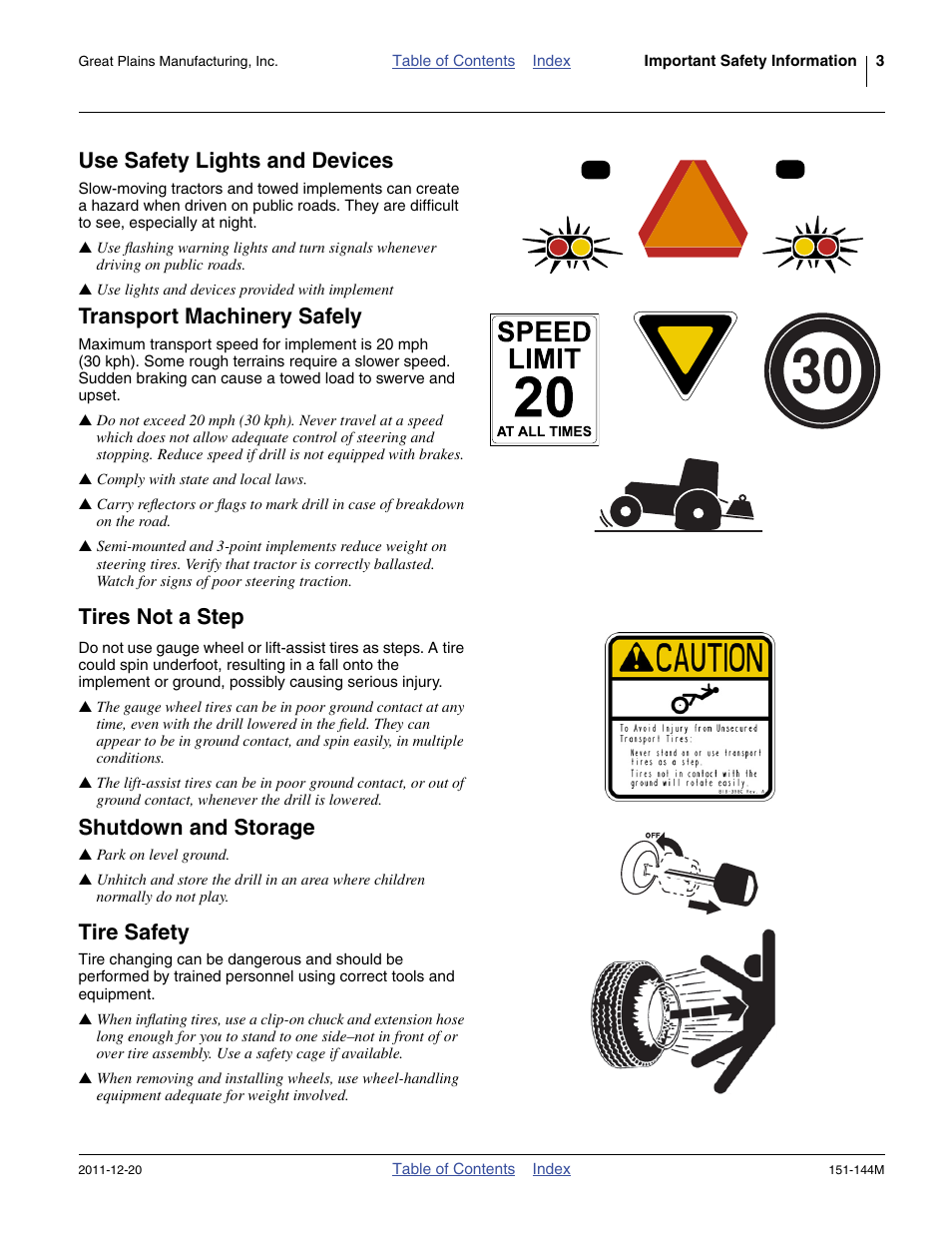 Use safety lights and devices, Transport machinery safely, Tires not a step | Shutdown and storage, Tire safety | Great Plains 3P1006NT Operator Manual User Manual | Page 7 / 102