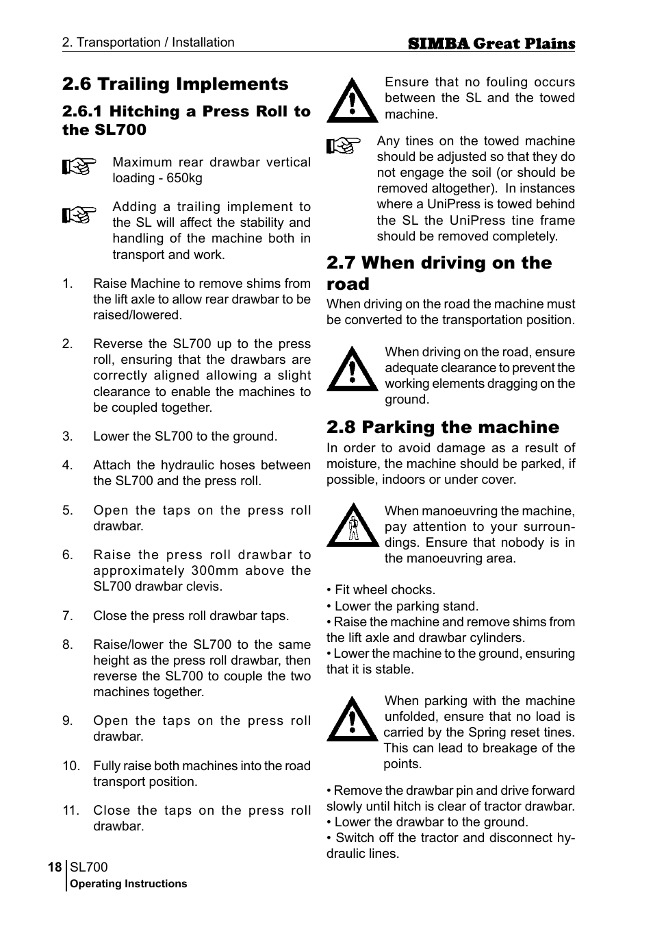 8 parking the machine, 6 trailing implements, 7 when driving on the road | Great Plains P18651C Operator Manual User Manual | Page 18 / 176