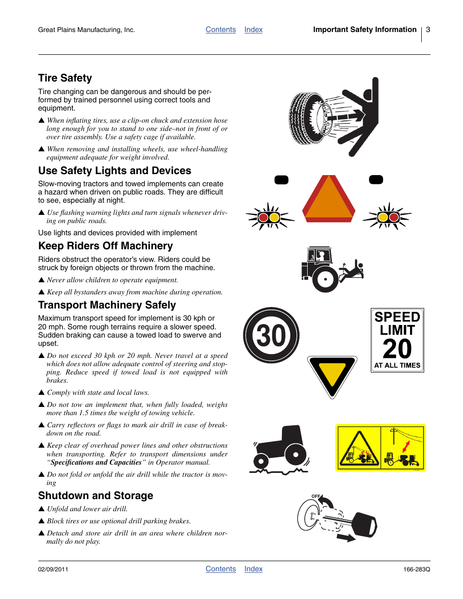 Tire safety, Use safety lights and devices, Keep riders off machinery | Transport machinery safely, Shutdown and storage | Great Plains NTA2007HD Predelivery Manual User Manual | Page 7 / 118