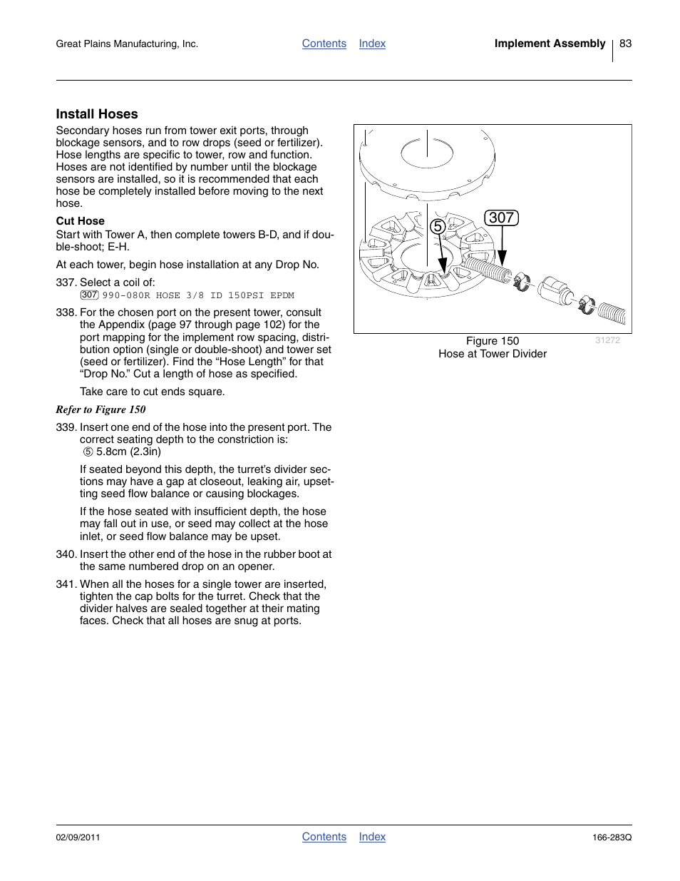 Install hoses, Cut hose, Figure 150 on | Great Plains NTA2007HD Predelivery Manual User Manual | Page 87 / 118