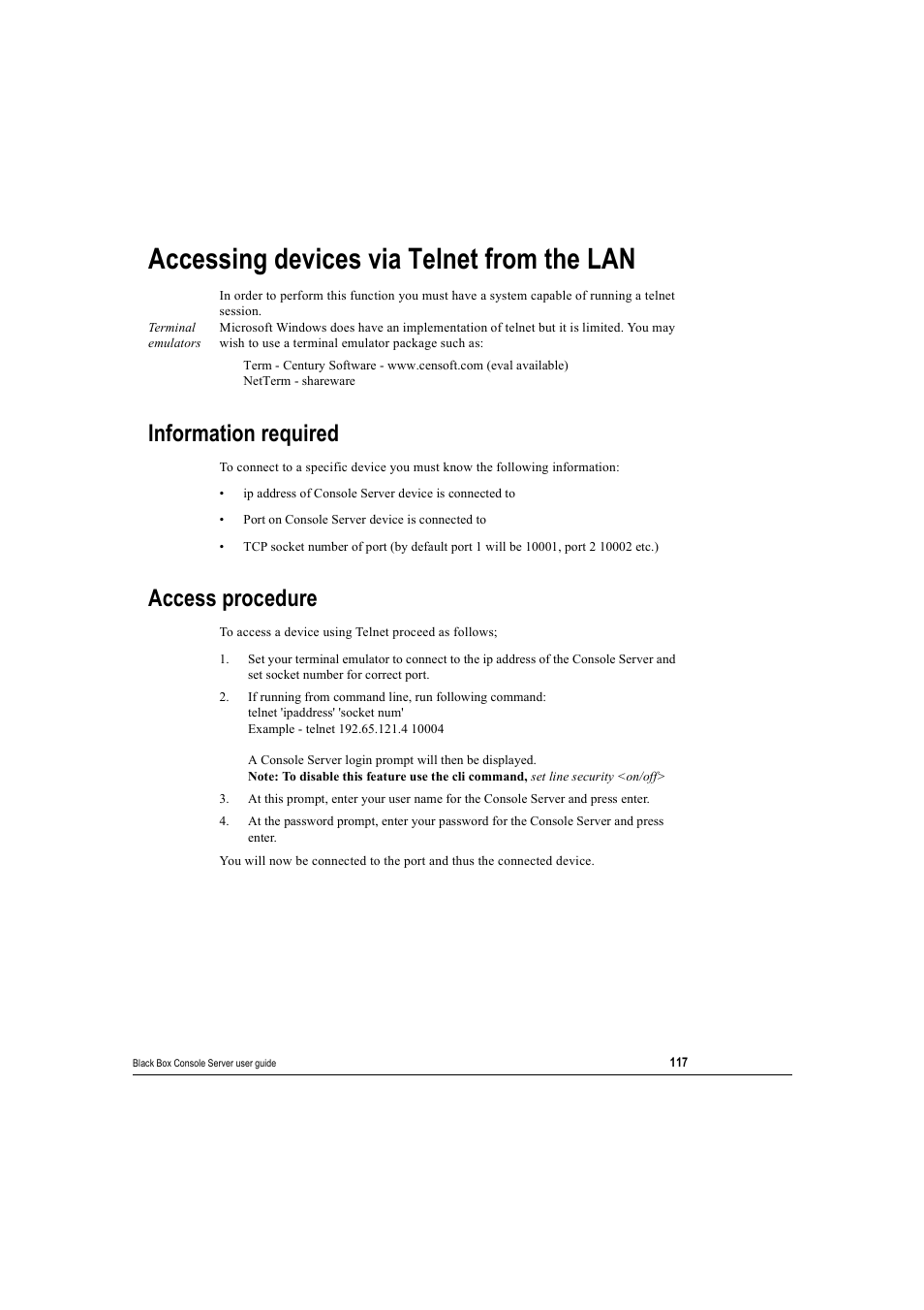 Accessing devices via telnet from the lan, Information required, Access procedure | Information required access procedure | Black Box 16 port User Manual | Page 117 / 263