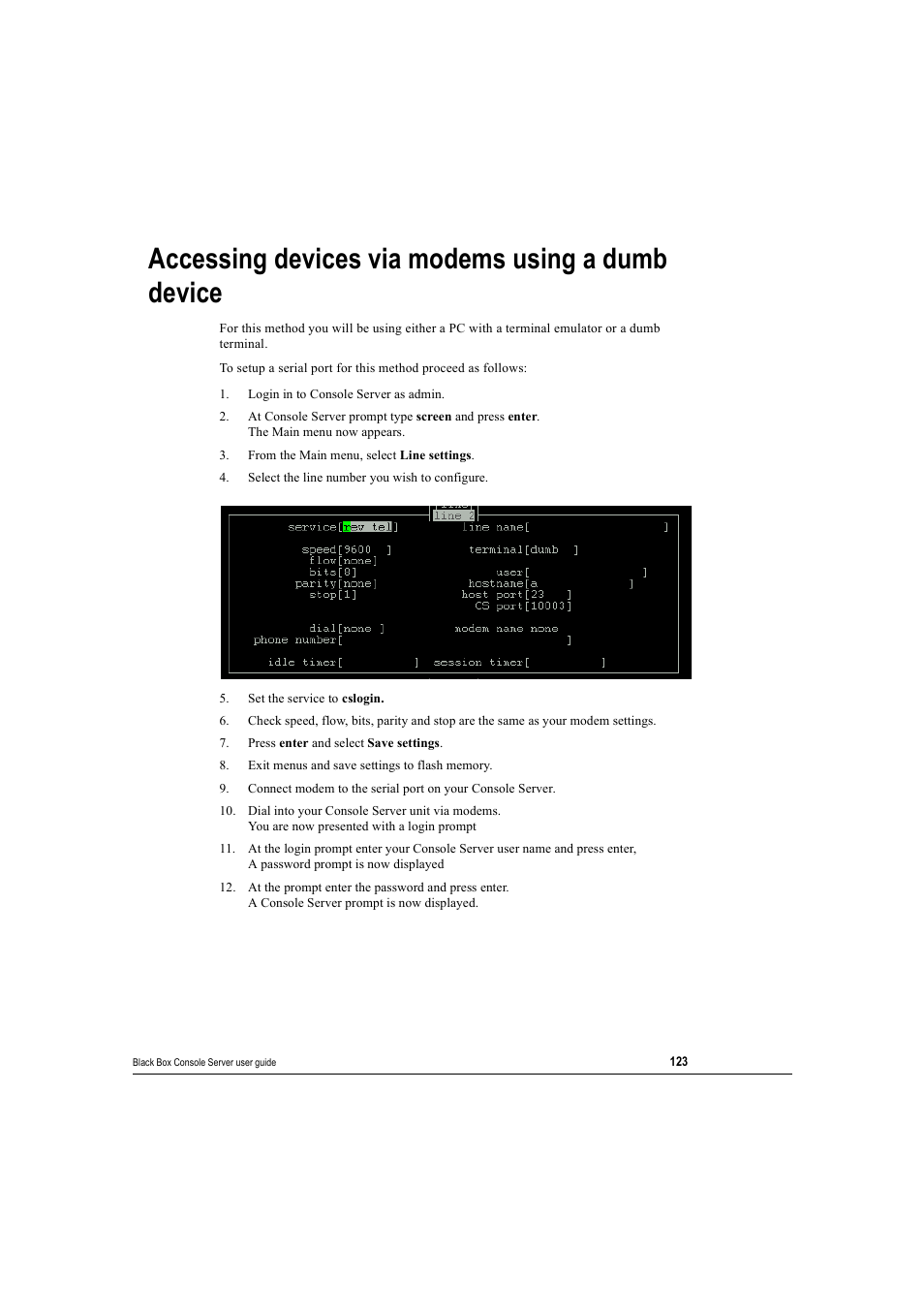Accessing devices via modems using a dumb device | Black Box 16 port User Manual | Page 123 / 263