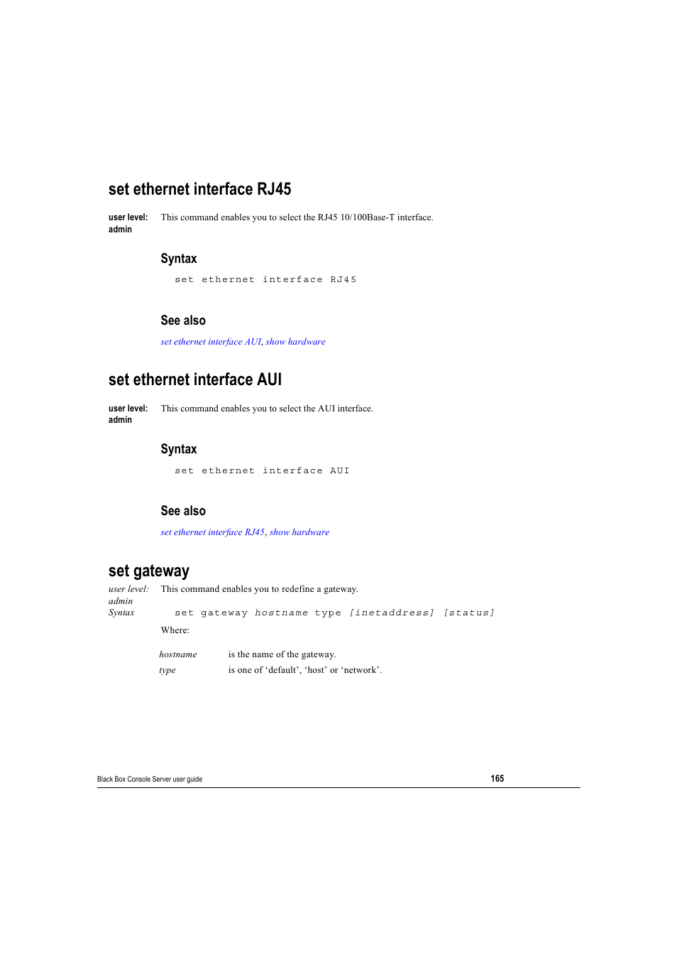 Set ethernet interface rj45, Syntax, See also | Set ethernet interface aui, Set gateway, Syntax see also | Black Box 16 port User Manual | Page 165 / 263