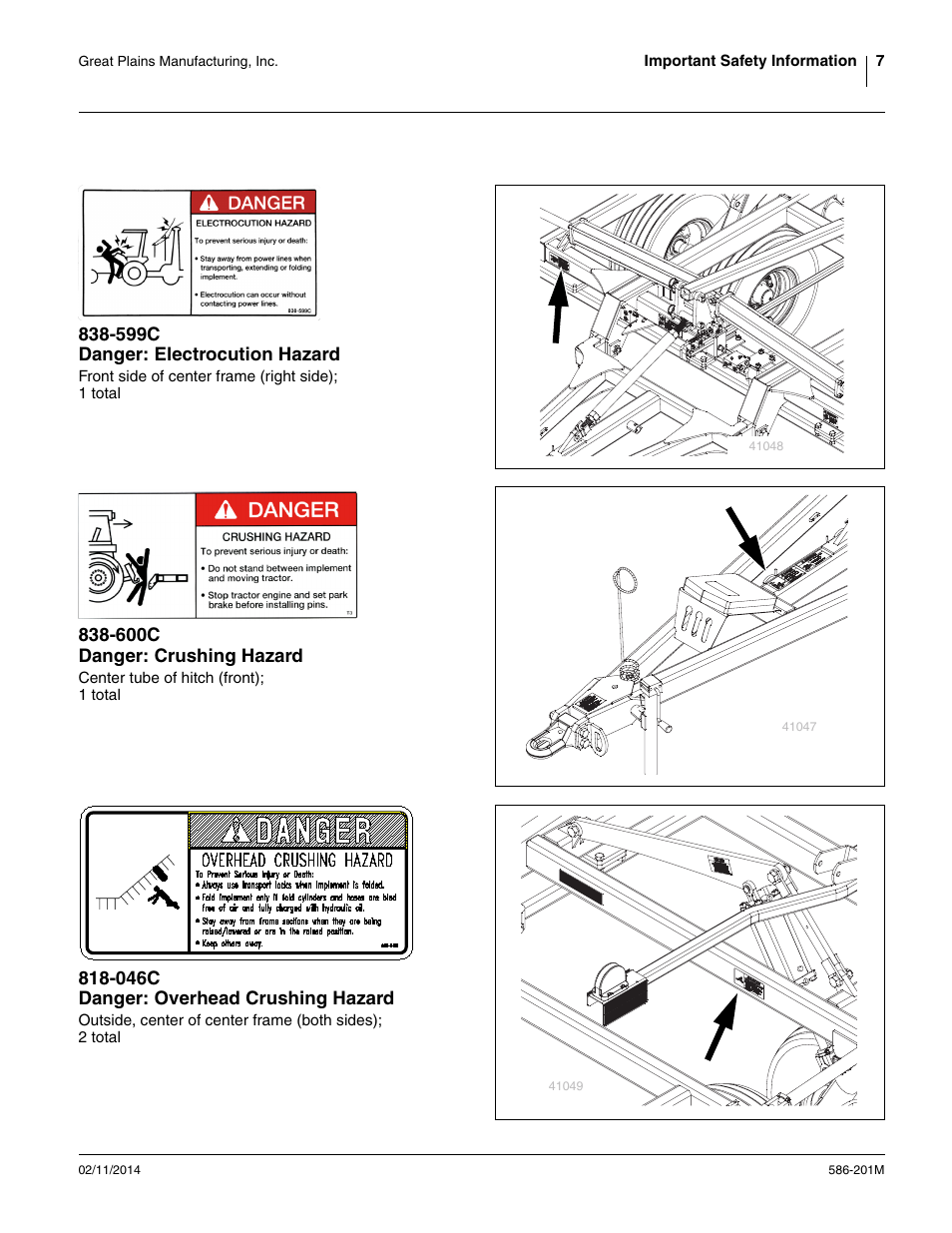 599c danger: electrocution hazard, 600c danger: crushing hazard, 046c danger: overhead crushing hazard | Great Plains 4000TT Operator Manual User Manual | Page 11 / 42