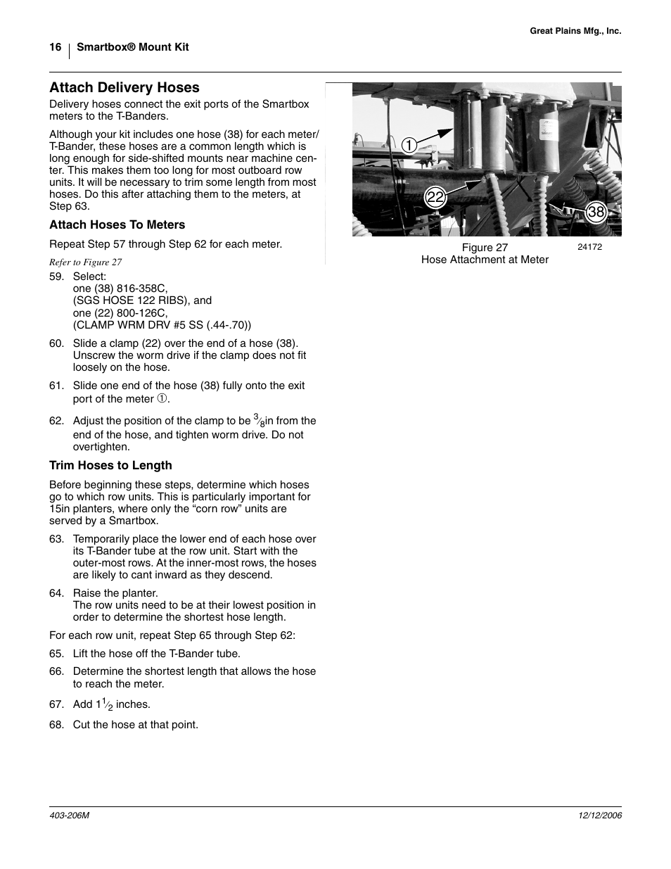 Attach delivery hoses, Attach hoses to meters, Trim hoses to length | Great Plains Smartbox Mount Kit Yield Pro Planters User Manual | Page 16 / 18