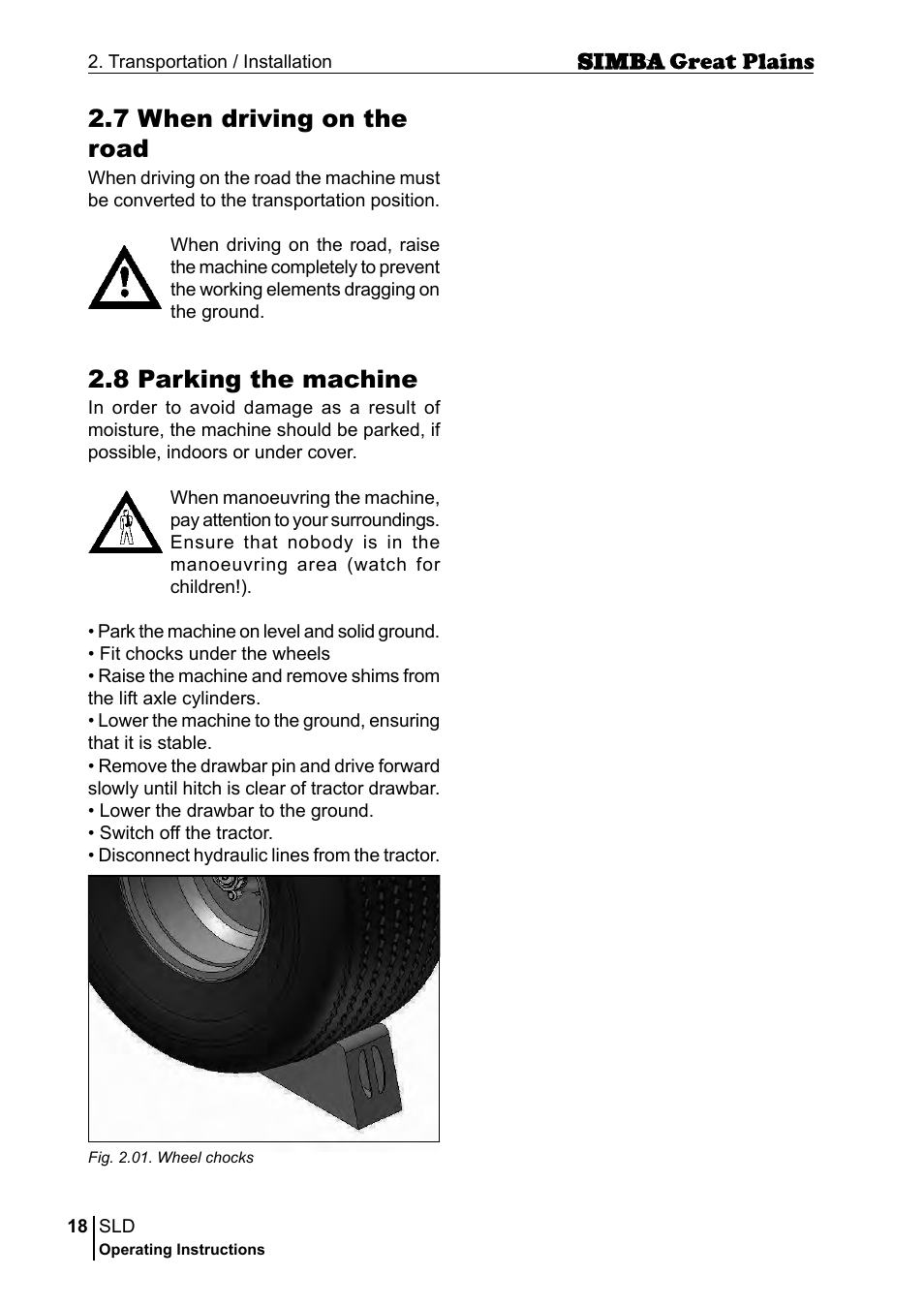 7 when driving on the road, 8 parking the machine | Great Plains P18432E Operator Manual User Manual | Page 18 / 178