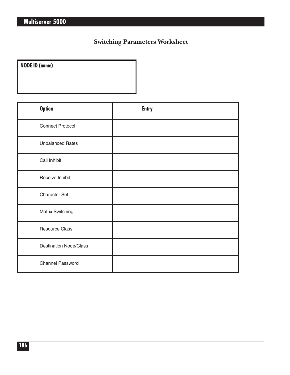 Multiserver 5000, Switching parameters worksheet | Black Box 5000 User Manual | Page 188 / 268