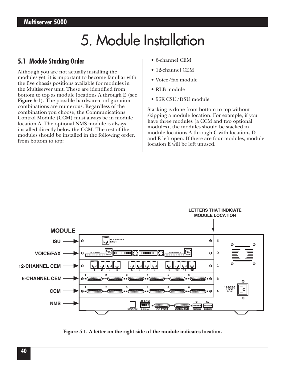 Module installation, Multiserver 5000, 1 module stacking order | Module, Isu voice/fax 12-channel cem 6-channel cem ccm nms | Black Box 5000 User Manual | Page 42 / 268
