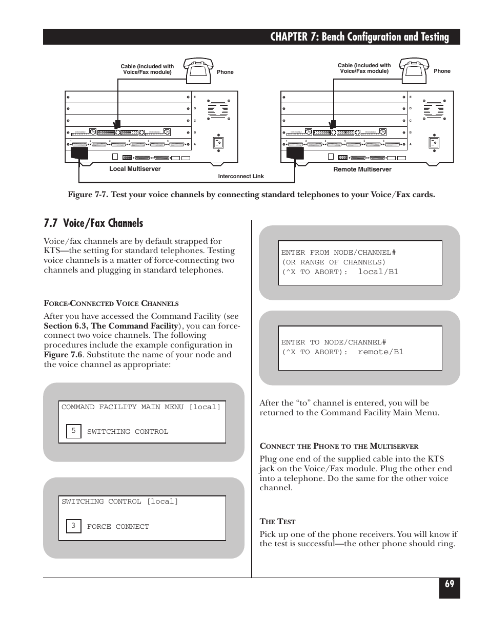 Chapter 7: bench configuration and testing, 7 voice/fax channels, Local/b1 | Remote/b1, Enter to node/channel# (^x to abort) | Black Box 5000 User Manual | Page 71 / 268