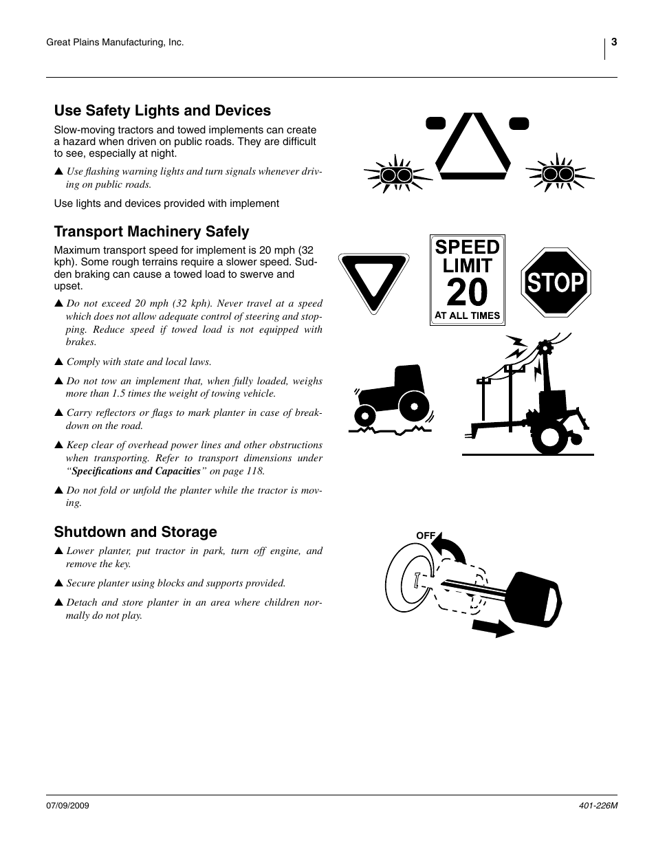 Use safety lights and devices, Transport machinery safely, Shutdown and storage | Great Plains YP1625 Operator Manual User Manual | Page 7 / 134
