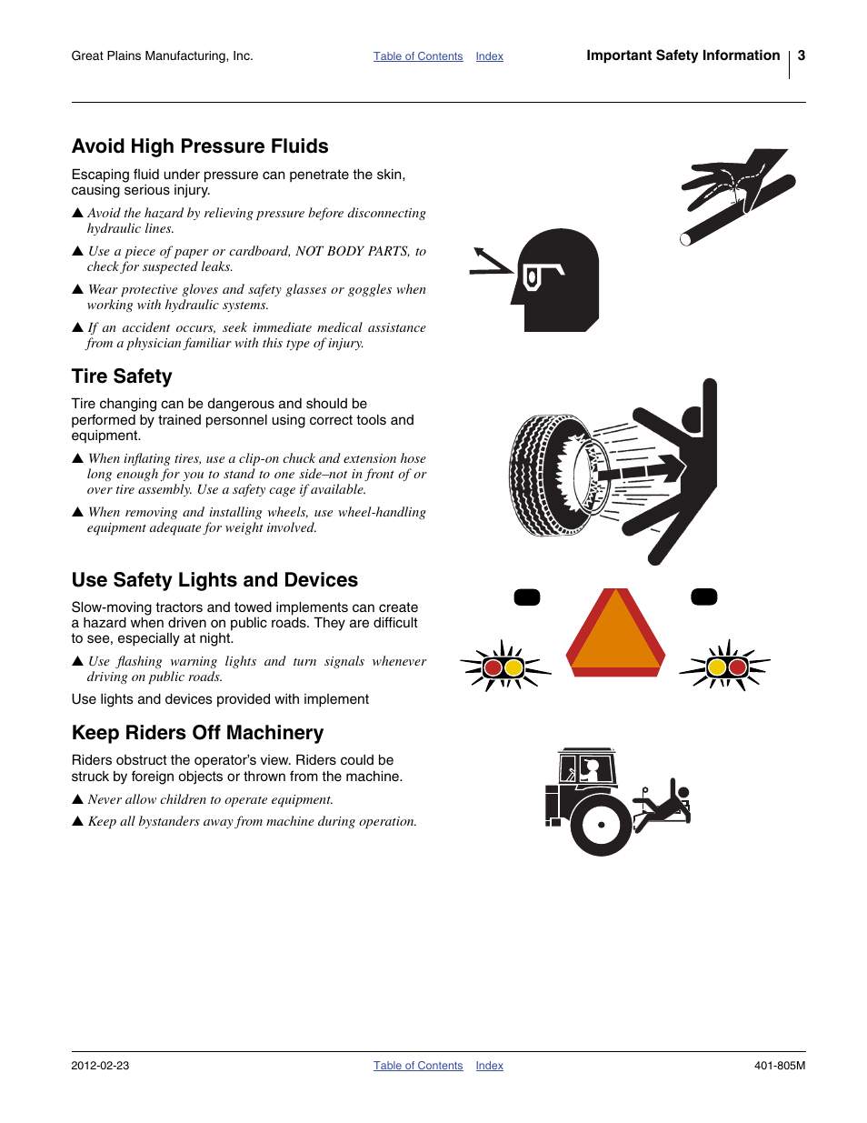 Avoid high pressure fluids, Tire safety, Use safety lights and devices | Keep riders off machinery | Great Plains YP4425A Operator Manual User Manual | Page 7 / 166