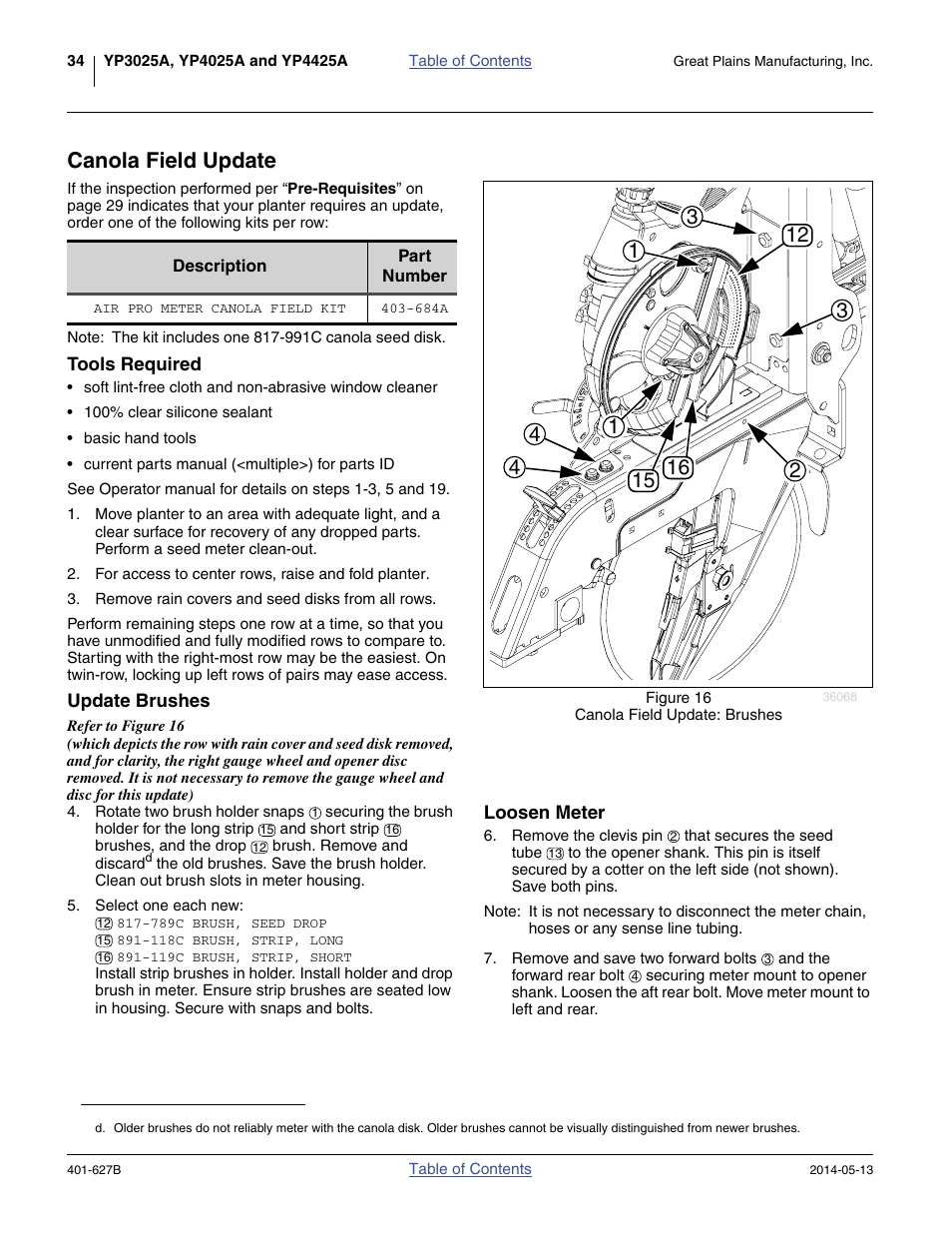 Canola field update, Tools required, Update brushes | Loosen meter, Tools required update brushes loosen meter | Great Plains YP4425A Material Rate User Manual | Page 38 / 84
