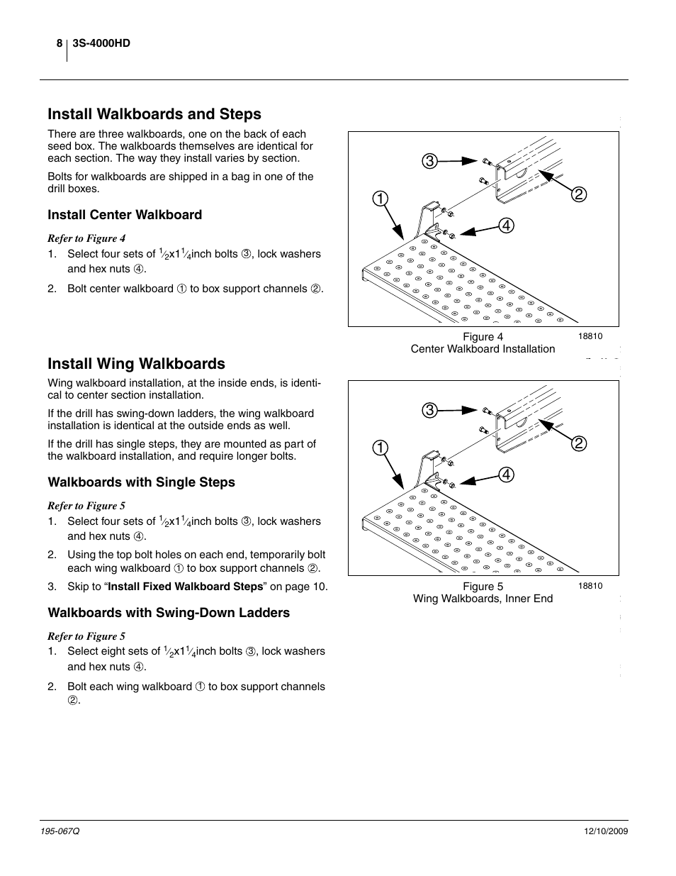 Install walkboards and steps, Install center walkboard, Install wing walkboards | Walkboards with single steps, Walkboards with swing-down ladders | Great Plains 3S-4000HDF Predelivery Manual User Manual | Page 10 / 42
