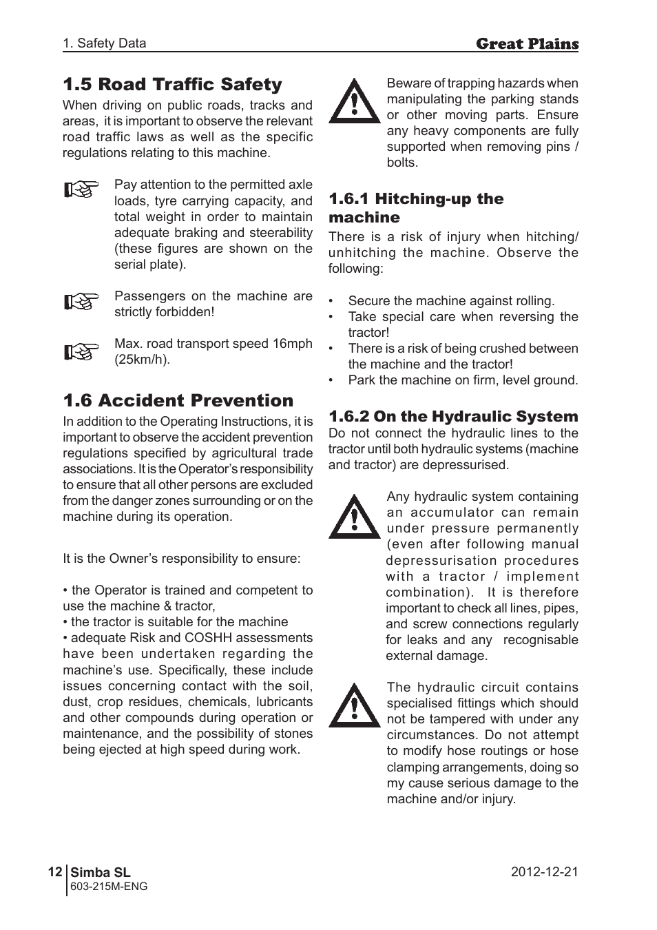 5 road traffic safety, 6 accident prevention | Great Plains SL600 Operator Manual User Manual | Page 12 / 36