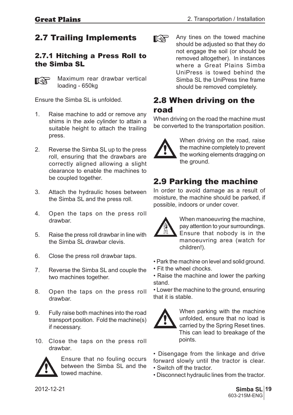 9 parking the machine, 7 trailing implements, 8 when driving on the road | Great Plains SL600 Operator Manual User Manual | Page 19 / 36