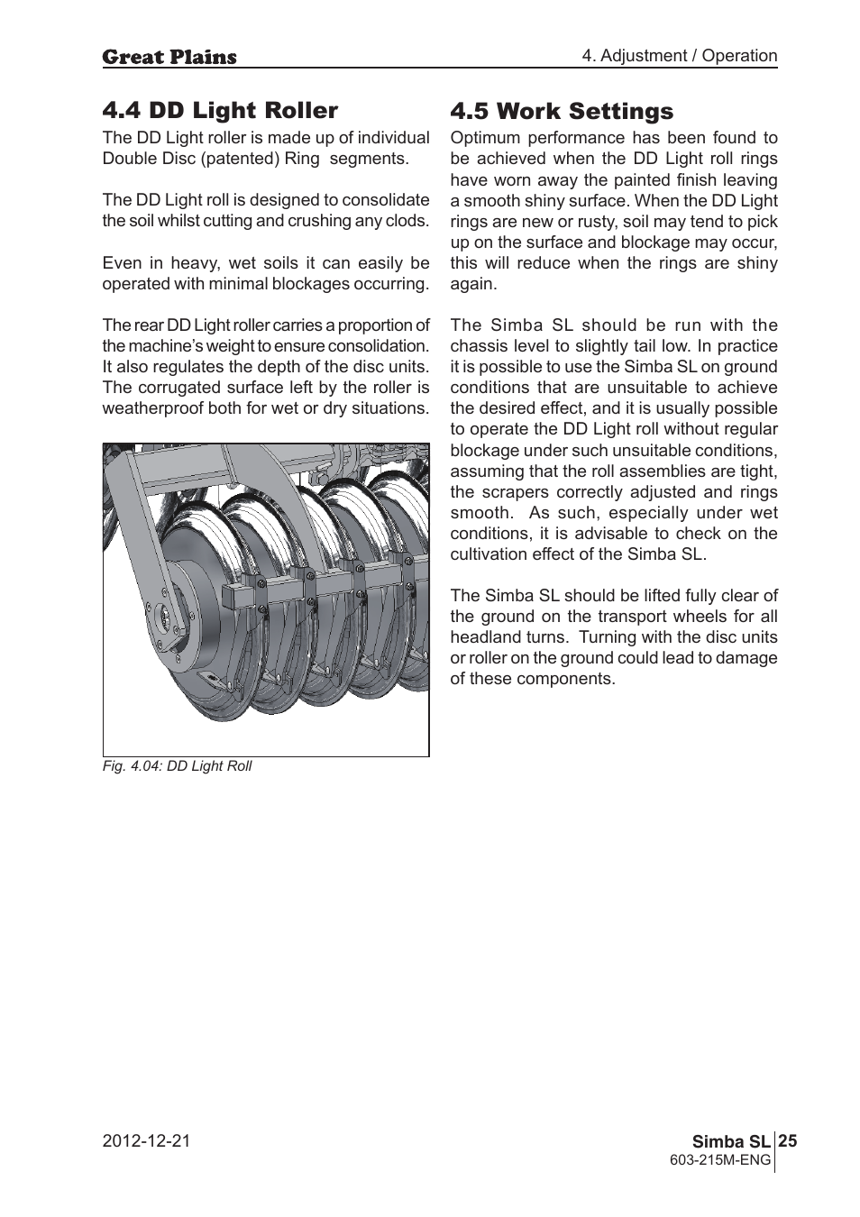 4 dd light roller, 5 work settings | Great Plains SL600 Operator Manual User Manual | Page 25 / 36