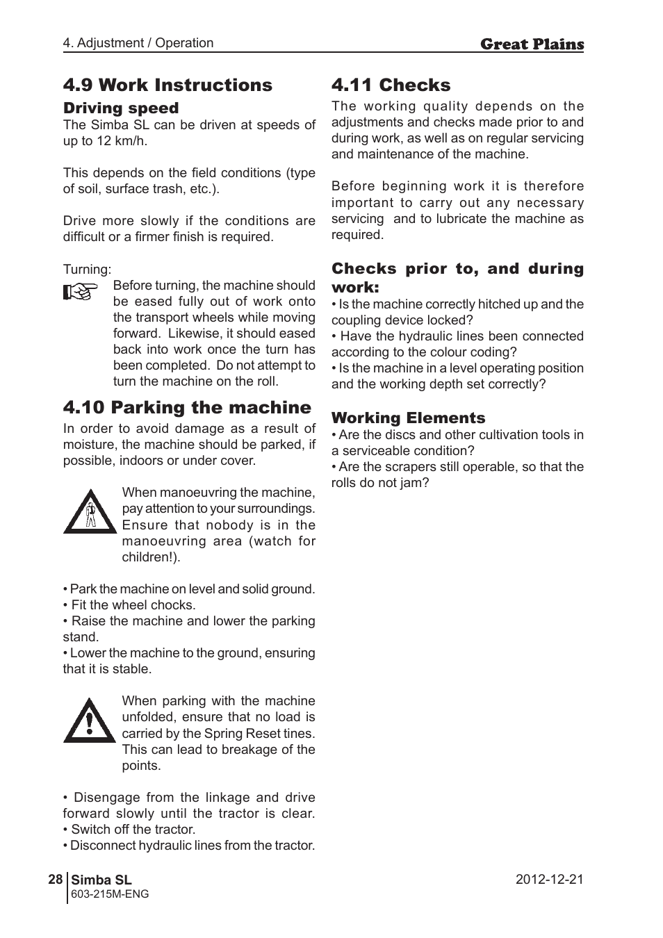 9 work instructions, 11 checks, 10 parking the machine | Great Plains SL600 Operator Manual User Manual | Page 28 / 36