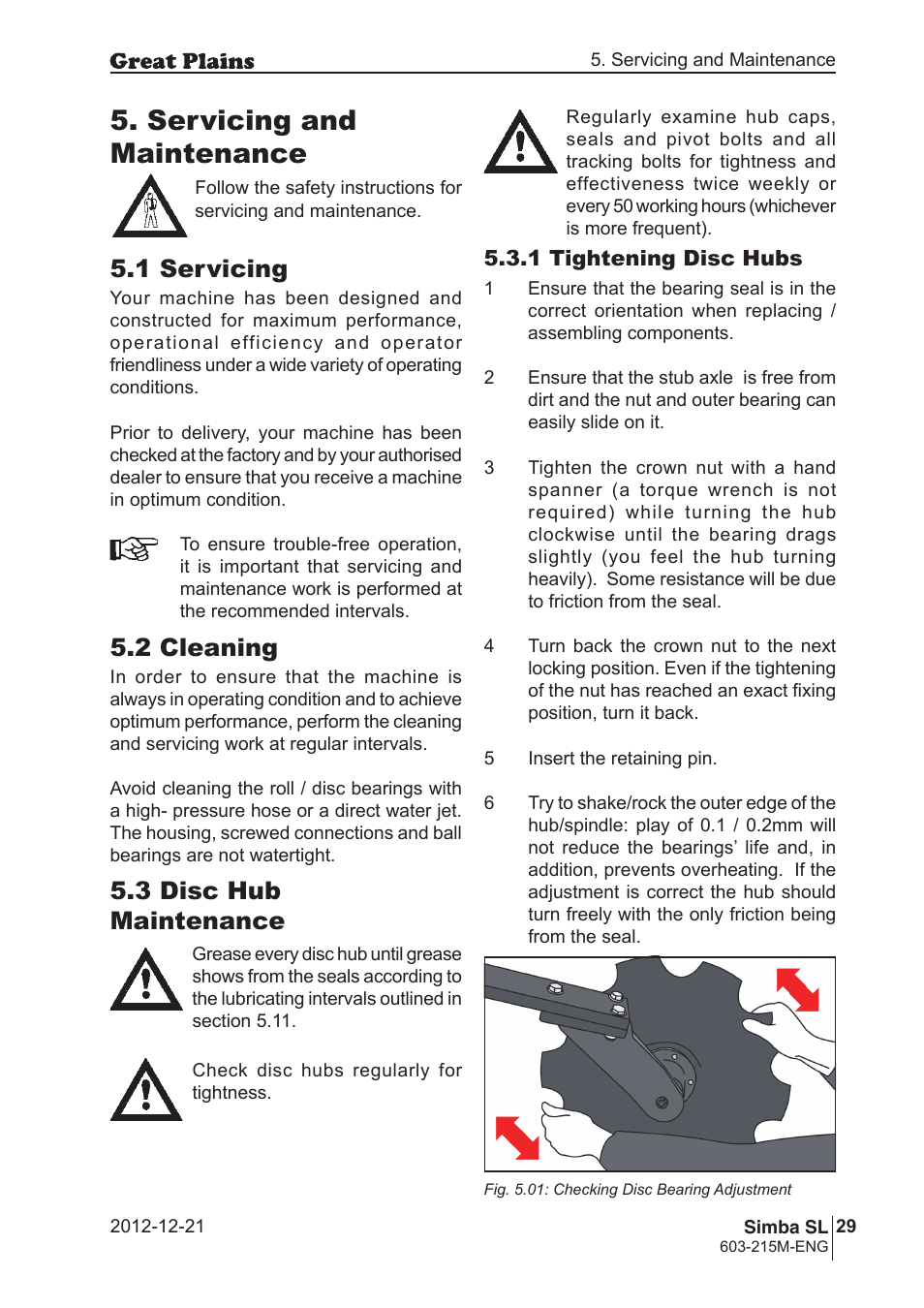 Servicing and maintenance, 1 servicing, 2 cleaning | 3 disc hub maintenance | Great Plains SL600 Operator Manual User Manual | Page 29 / 36