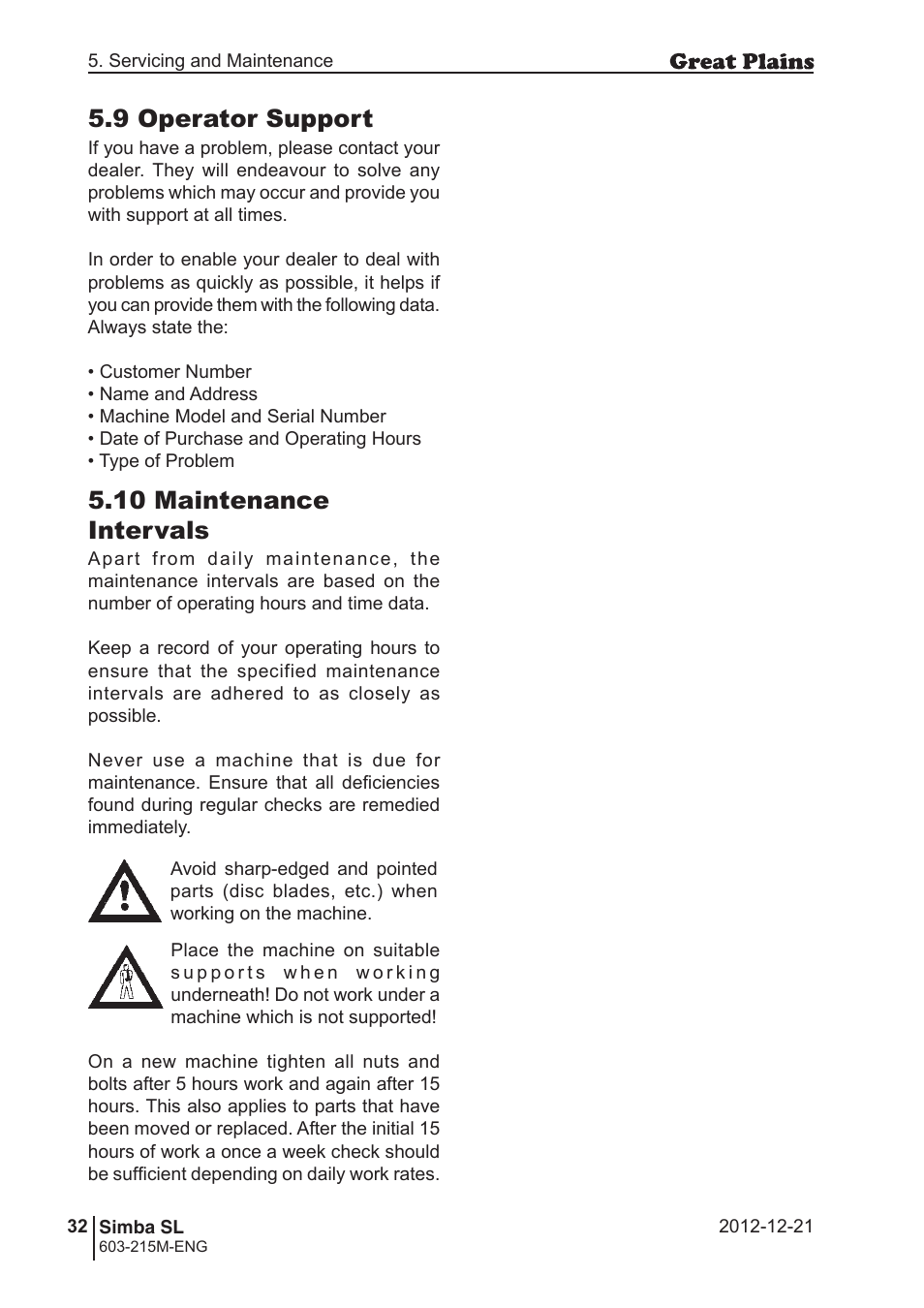 9 operator support, 10 maintenance intervals | Great Plains SL600 Operator Manual User Manual | Page 32 / 36