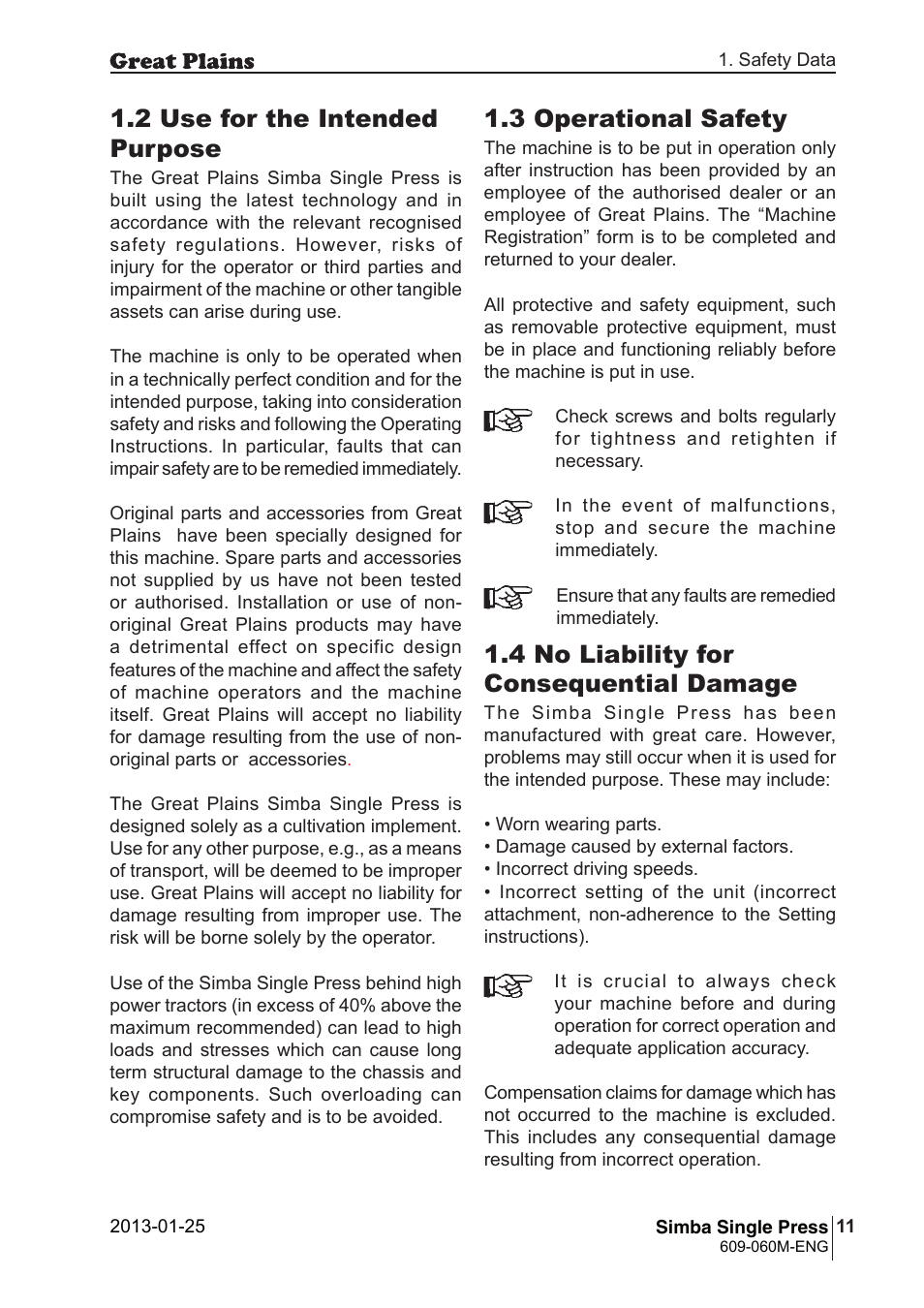 3 operational safety, 4 no liability for consequential damage, 2 use for the intended purpose | Great Plains Simba Single Press Operator Manual User Manual | Page 11 / 36