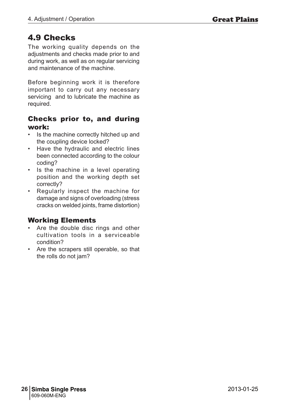 9 checks | Great Plains Simba Single Press Operator Manual User Manual | Page 26 / 36