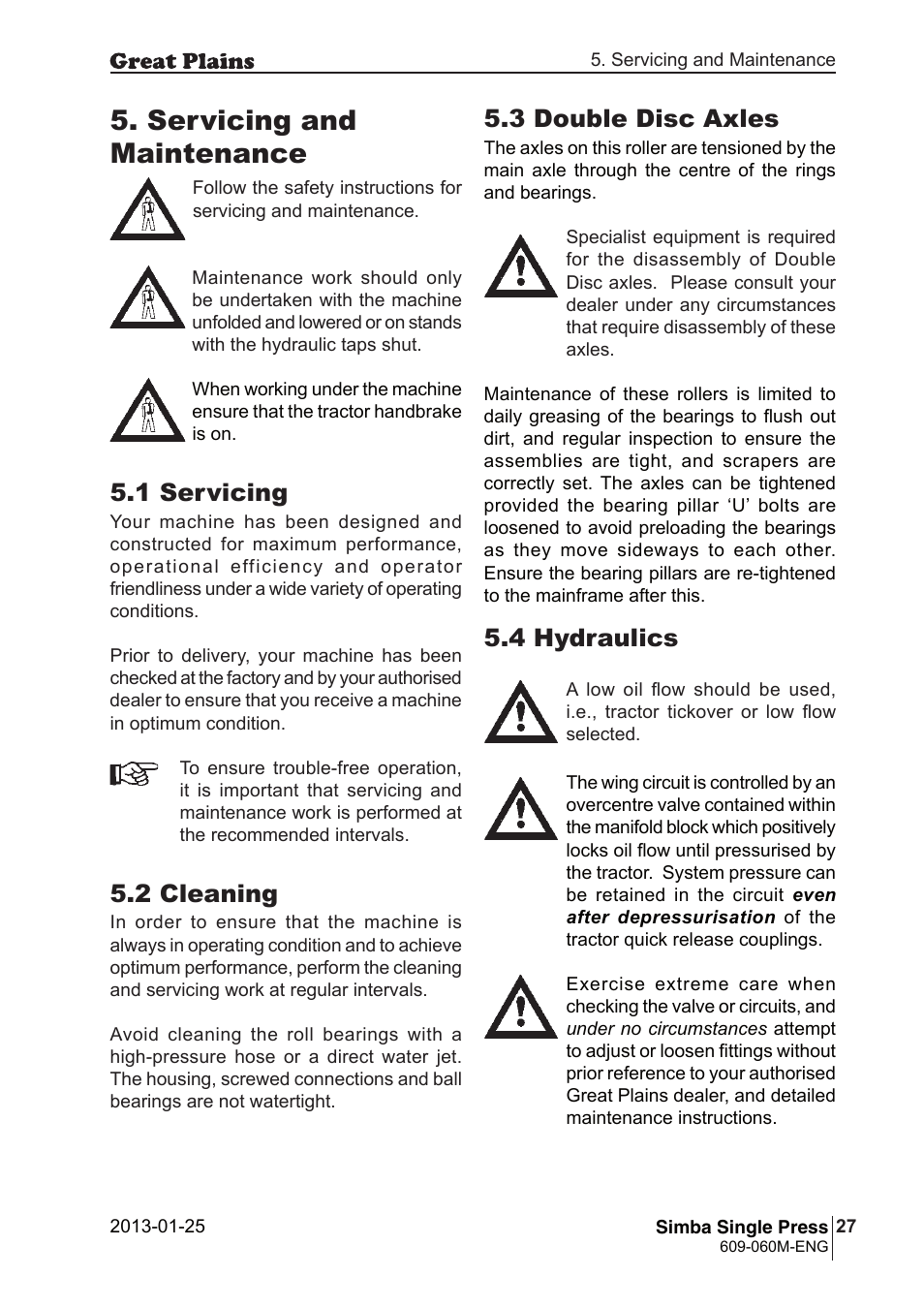 Servicing and maintenance, 4 hydraulics, 1 servicing | 2 cleaning, 3 double disc axles | Great Plains Simba Single Press Operator Manual User Manual | Page 27 / 36