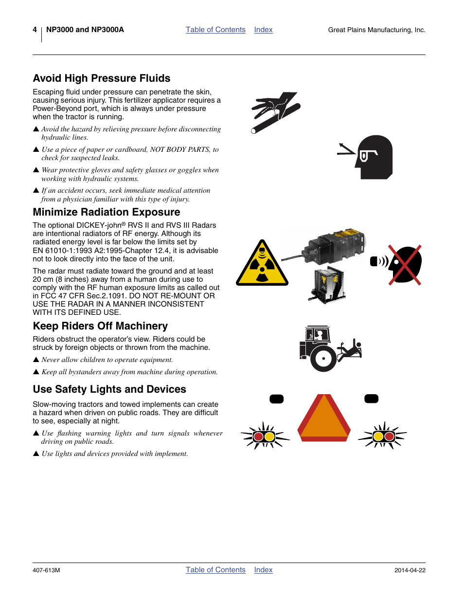 Avoid high pressure fluids, Minimize radiation exposure, Keep riders off machinery | Use safety lights and devices | Great Plains NP3000A Operator Manual User Manual | Page 8 / 188