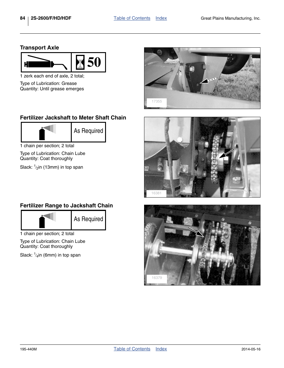 Transport axle, Fertilizer jackshaft to meter shaft chain, Fertilizer range to jackshaft chain | As required | Great Plains 2S-2600HDF Operator Manual v1 User Manual | Page 88 / 116