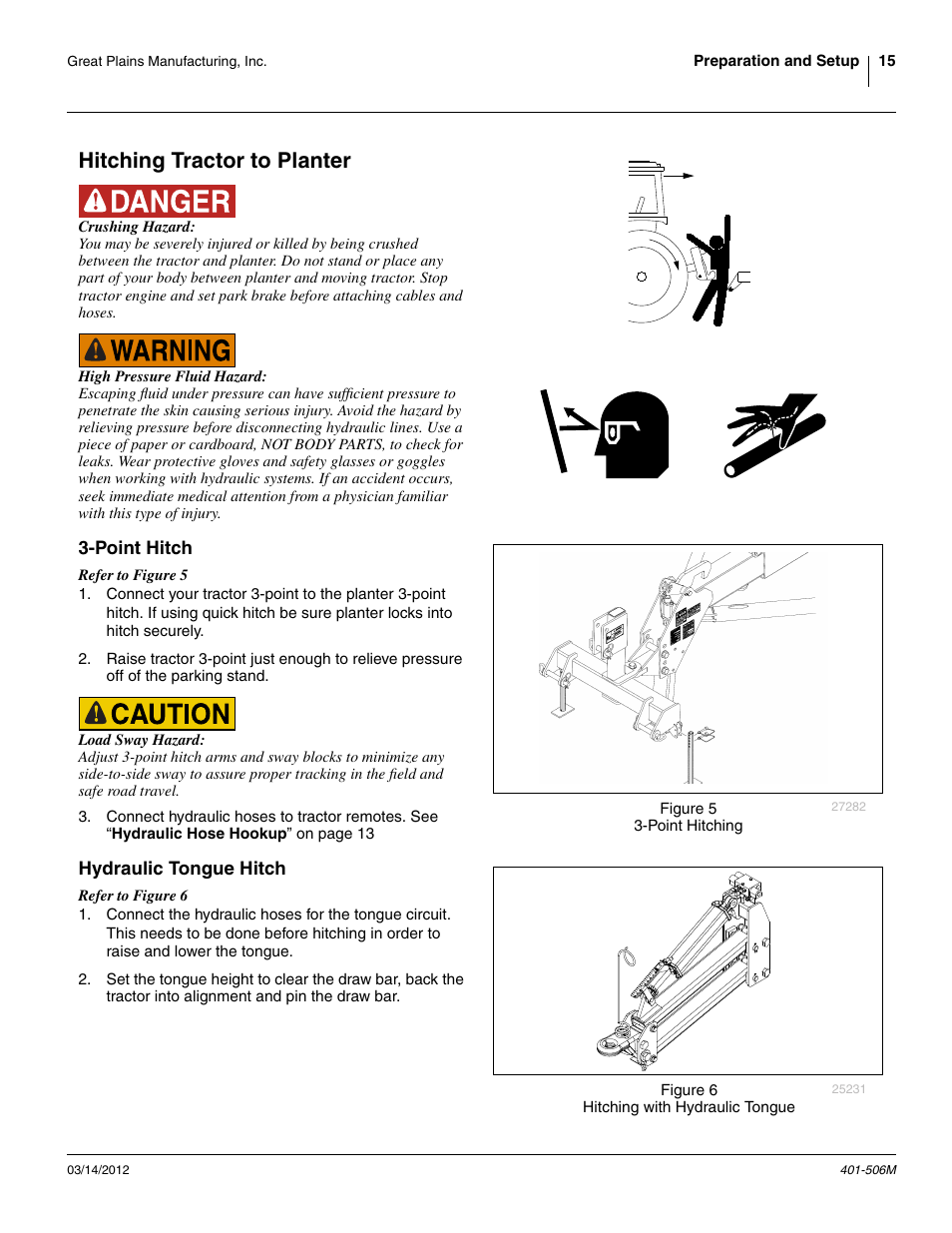 Hitching tractor to planter, Point hitch, Hydraulic tongue hitch | Point hitch hydraulic tongue hitch | Great Plains YP1220 Operator Manual User Manual | Page 19 / 90