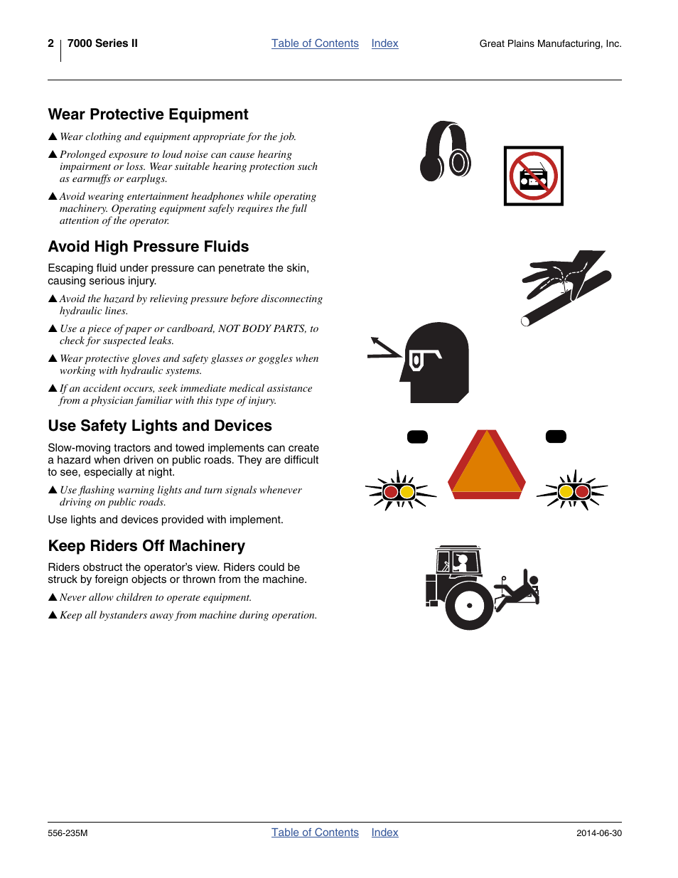 Wear protective equipment, Avoid high pressure fluids, Use safety lights and devices | Keep riders off machinery | Great Plains 7336 DH Operator Manual User Manual | Page 6 / 44