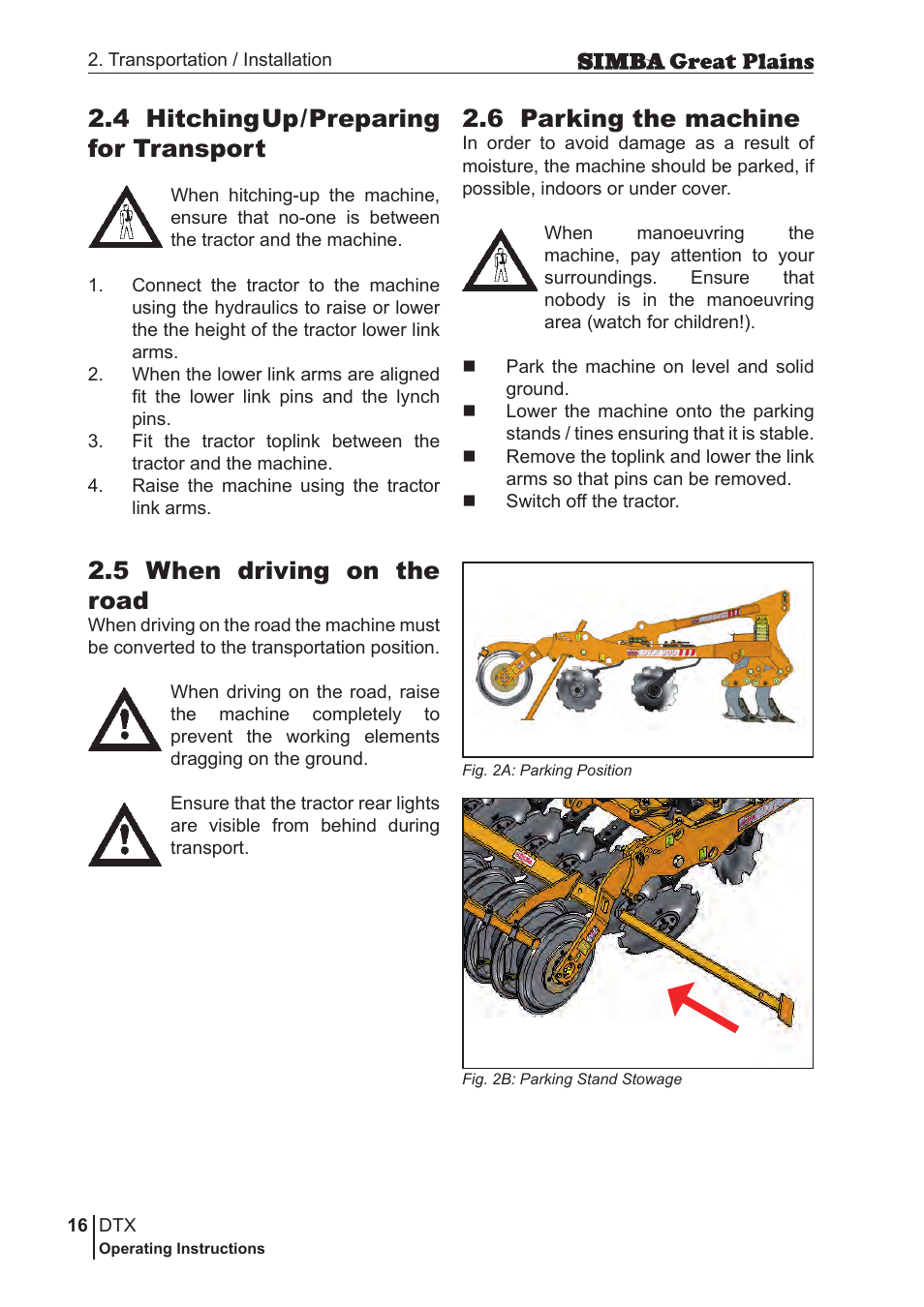 4 hitching up / preparing for transport, 5 when driving on the road, 6 parking the machine | Great Plains P18028E Operator Manual User Manual | Page 16 / 88