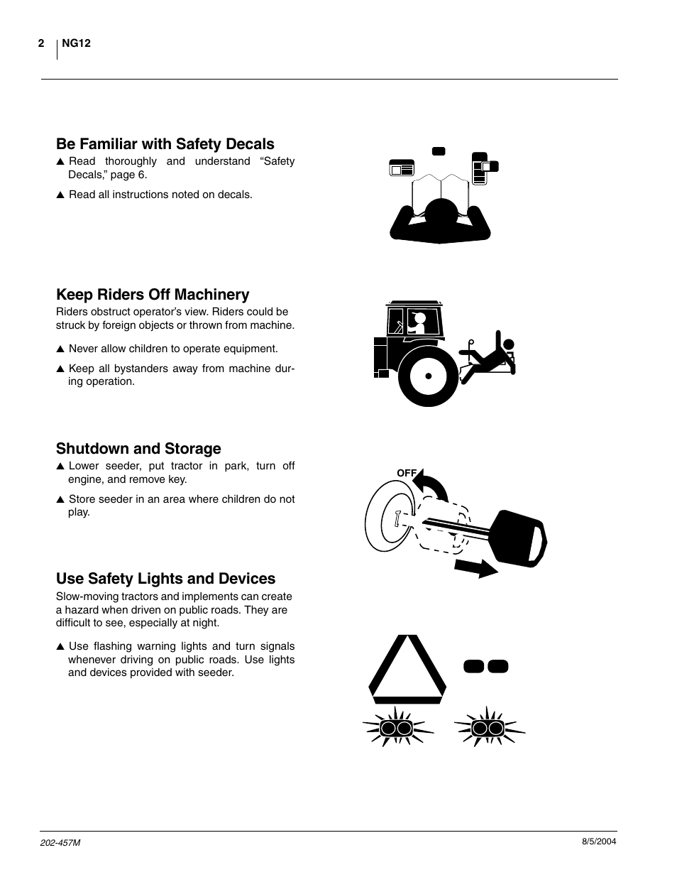 Be familiar with safety decals, Keep riders off machinery, Shutdown and storage | Use safety lights and devices | Great Plains NG12 Operator Manual User Manual | Page 4 / 30
