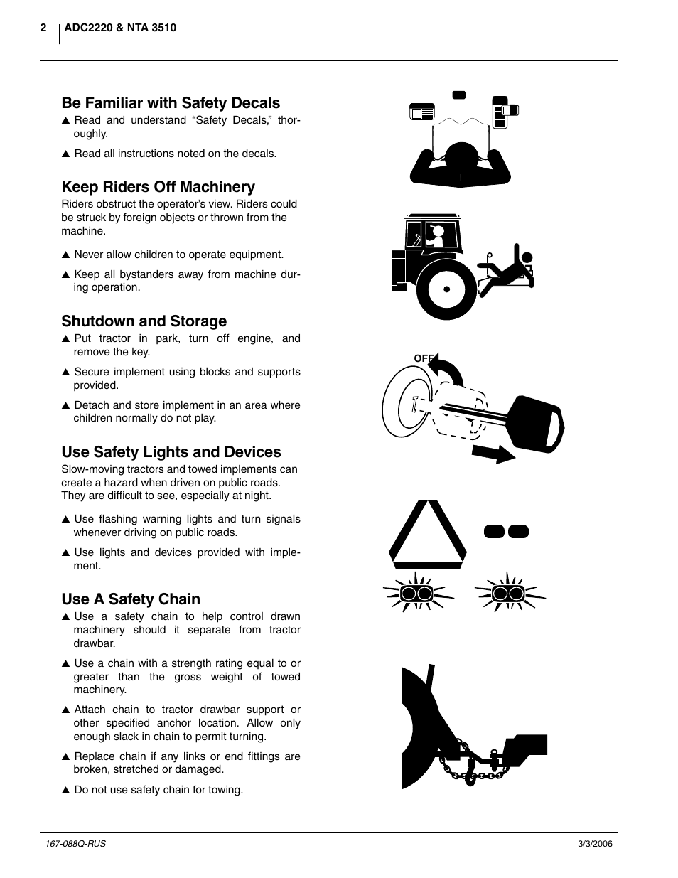 Be familiar with safety decals, Keep riders off machinery, Shutdown and storage | Use safety lights and devices, Use a safety chain | Great Plains ADC2220 Predelivery Manual User Manual | Page 4 / 52