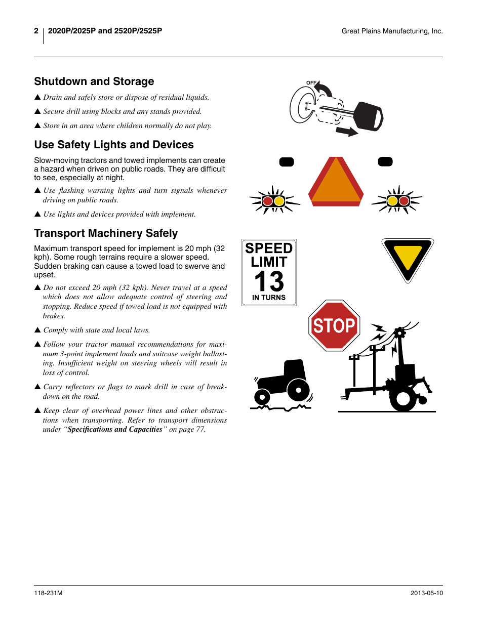 Shutdown and storage, Use safety lights and devices, Transport machinery safely | Great Plains 2525P Operator Manual User Manual | Page 6 / 106