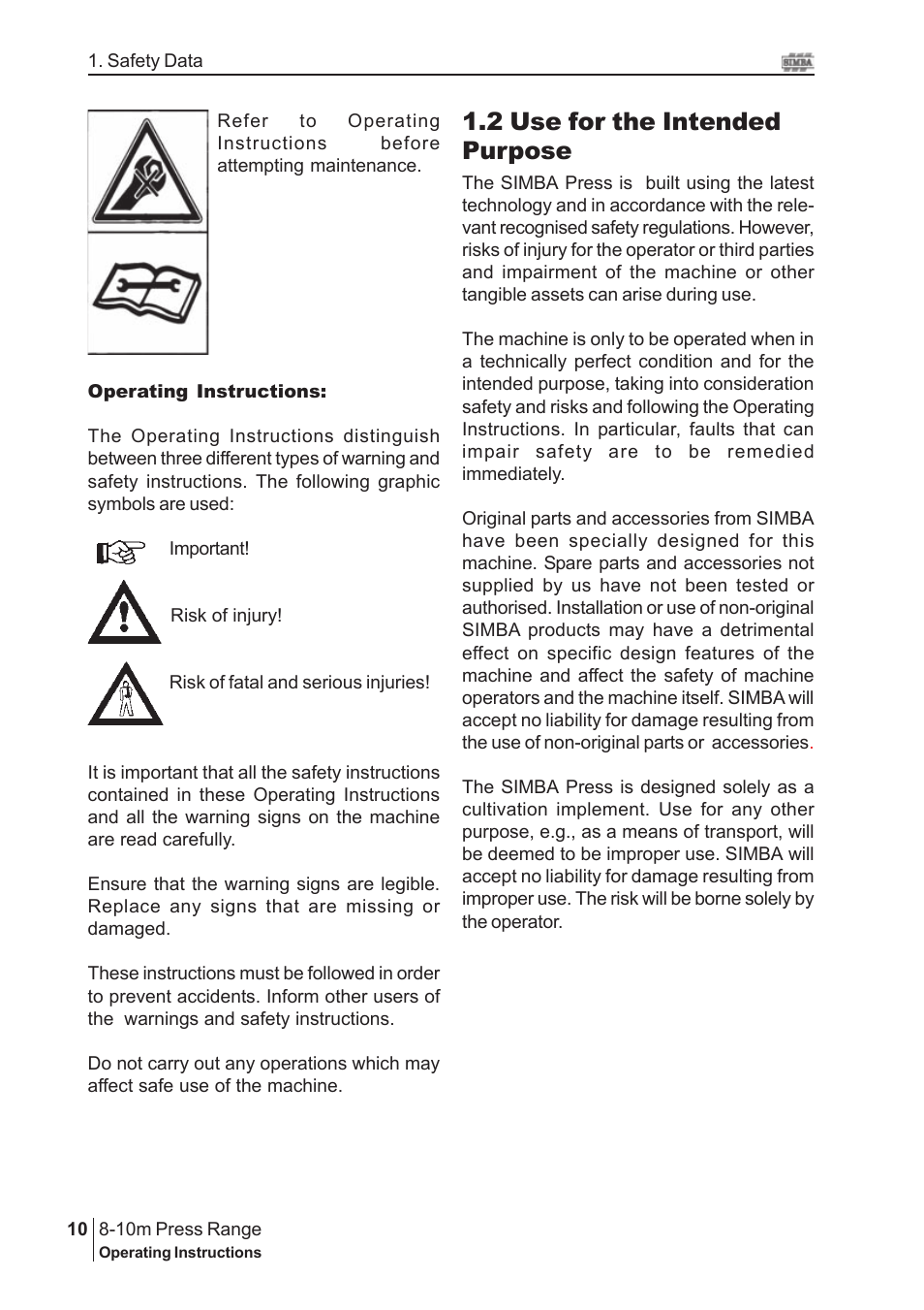 2 use for the intended purpose | Great Plains 8-10m Press Range SN 180081540048 Operator Manual User Manual | Page 10 / 44